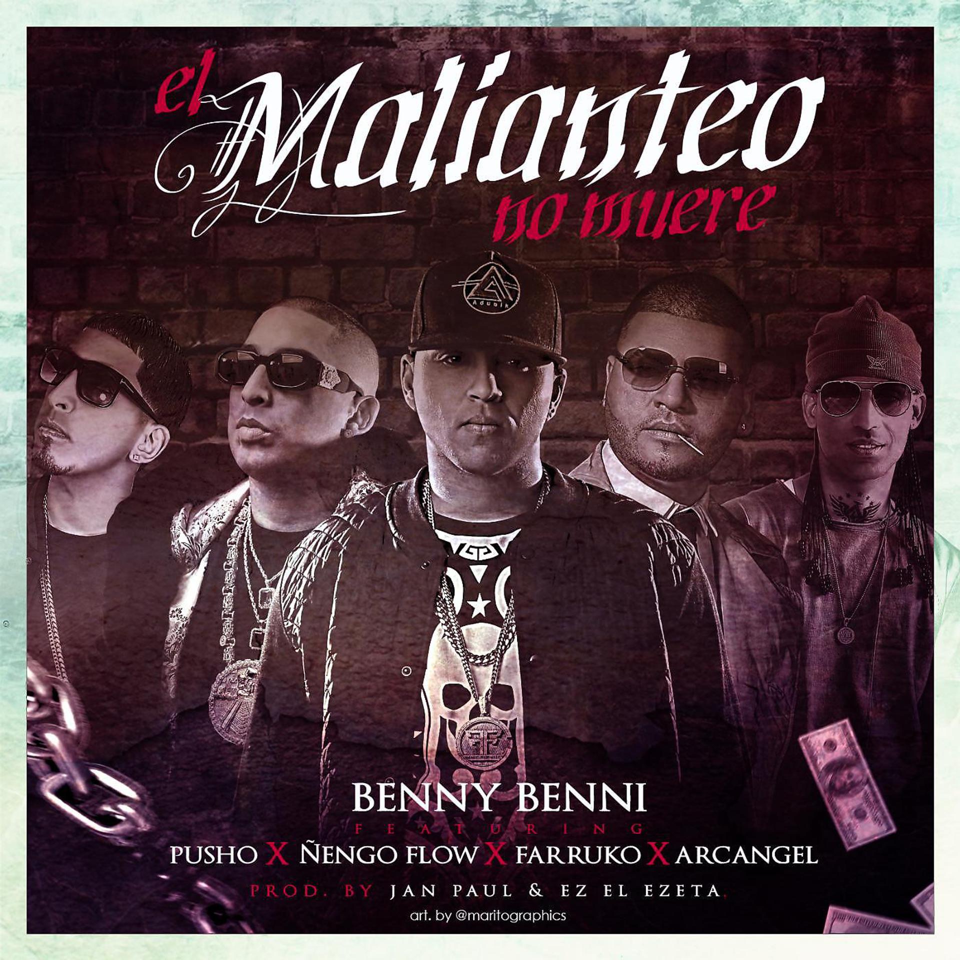 Постер альбома El Malianteo No Muere (feat. Pusho, Ñengo Flow, Farruko & Arcangel)