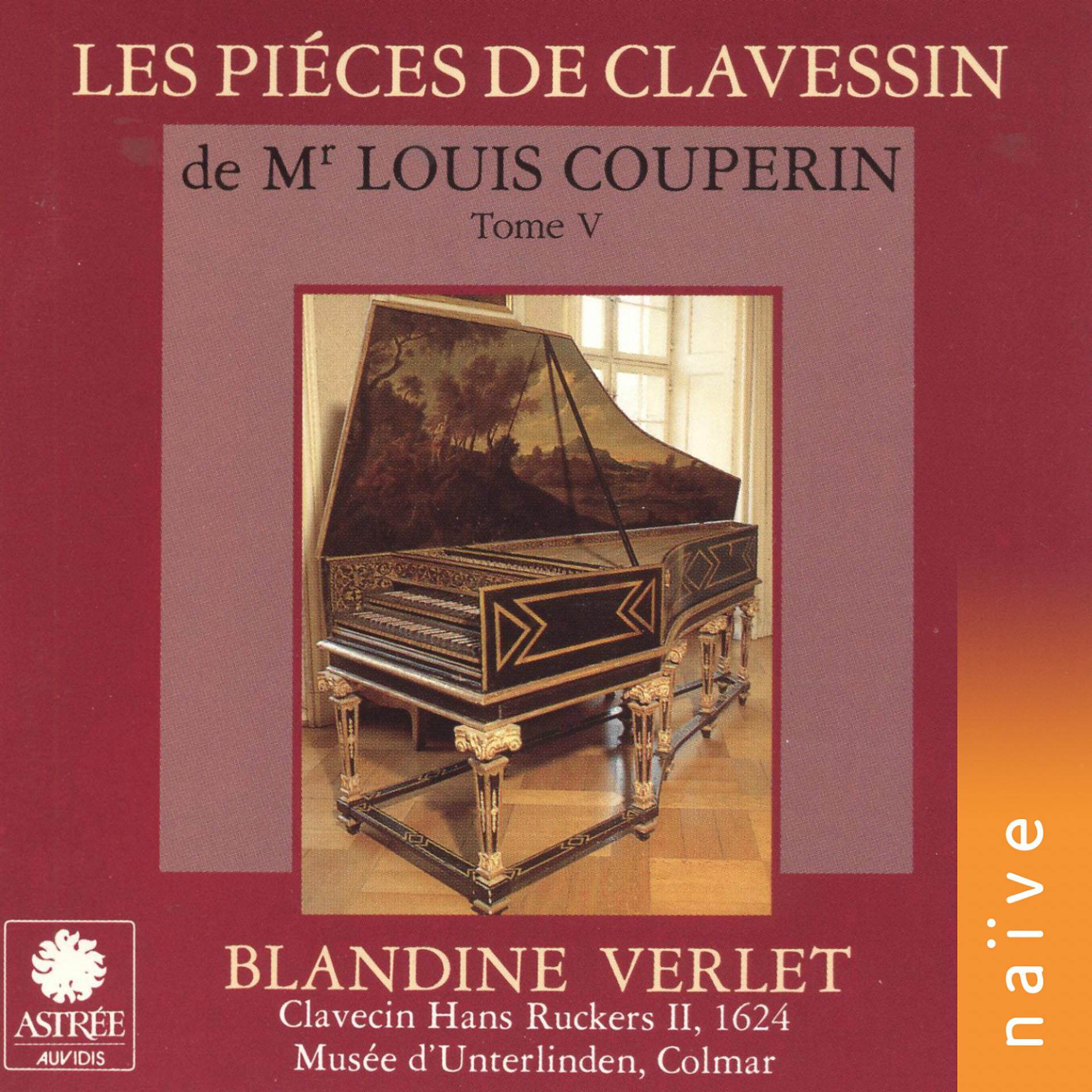 Постер альбома Les pièces de clavessin de Monsieur Louis Couperin, Vol. 5