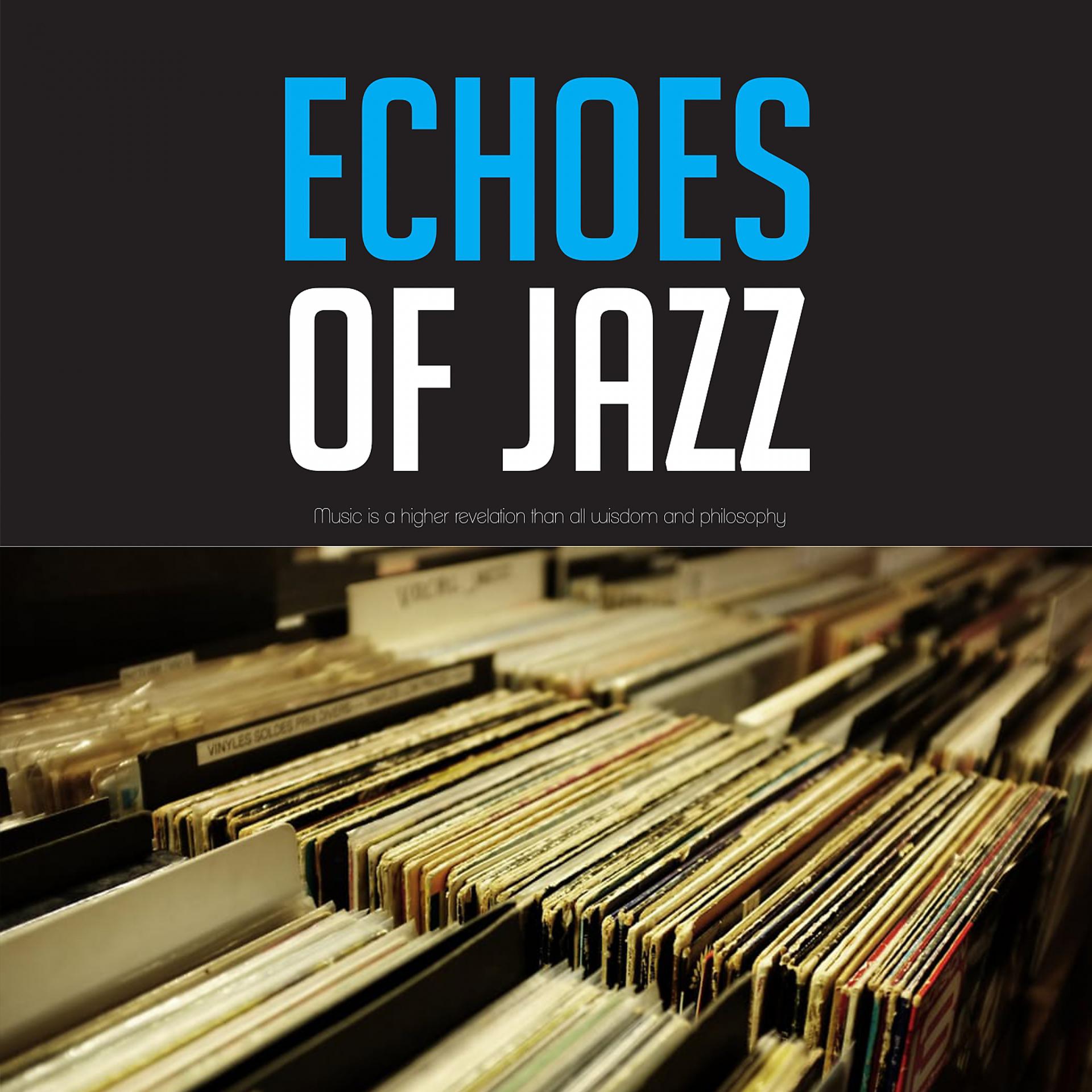 Постер альбома Echoes of Jazz