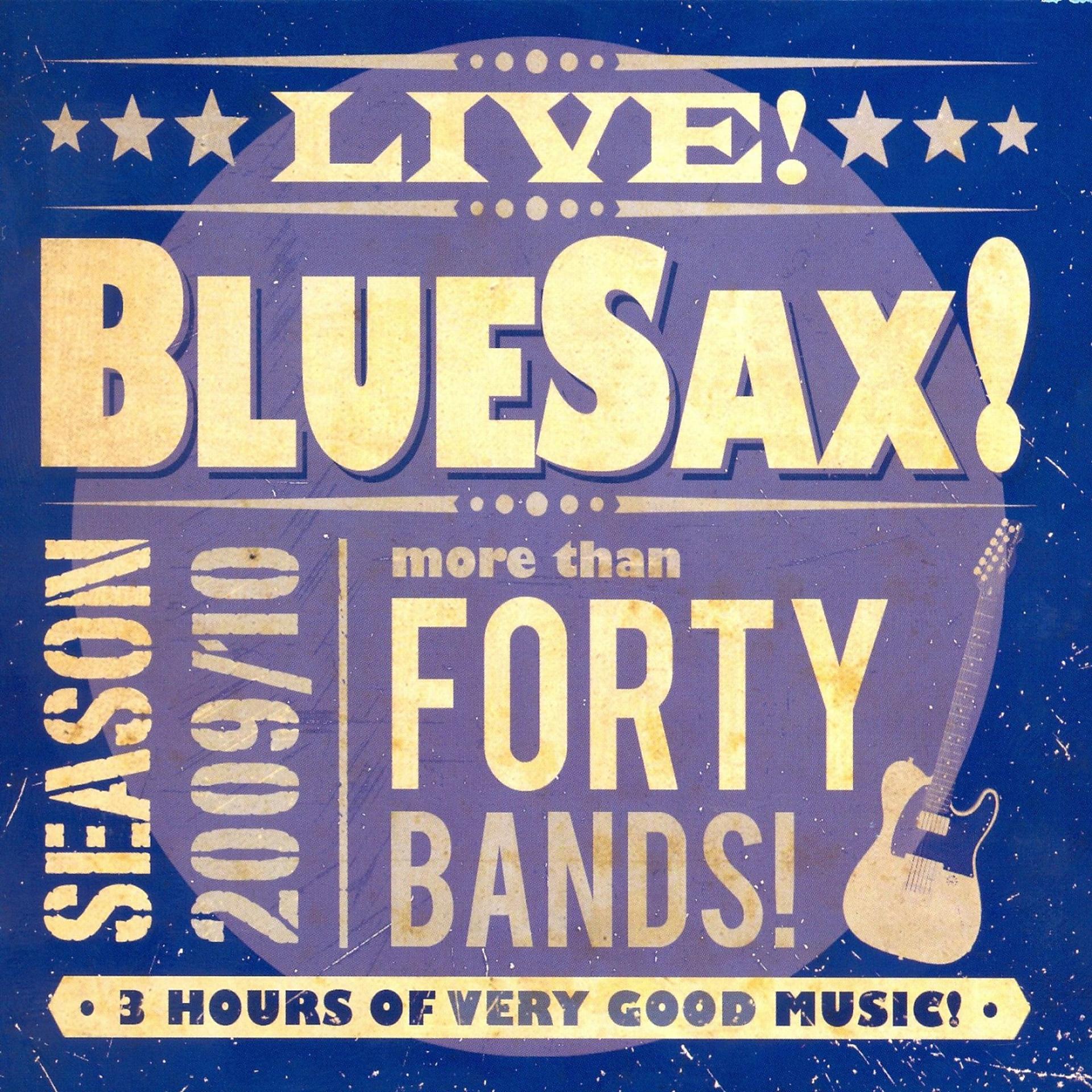 Постер альбома Bluesax! Live! Season 2009/10