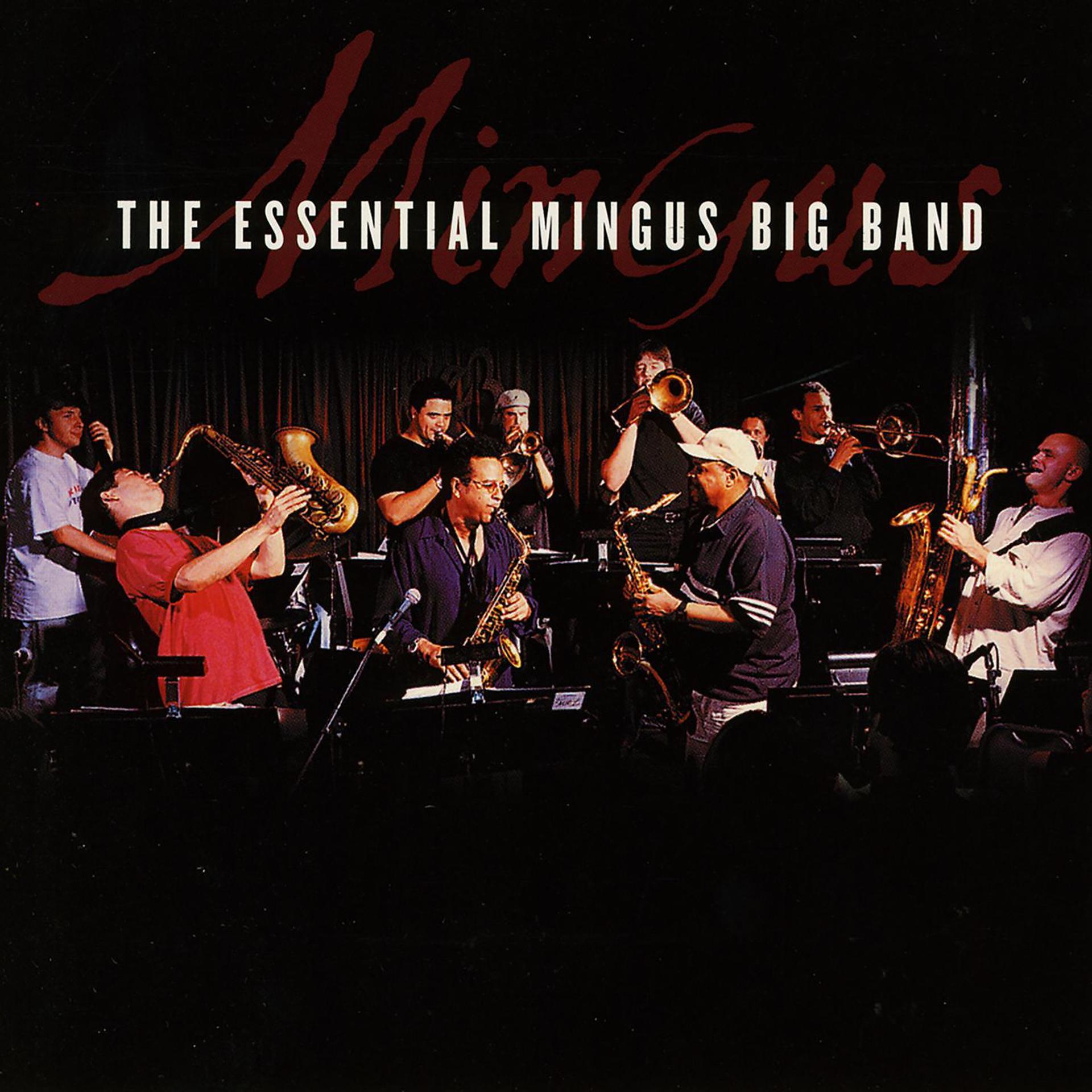 Постер альбома The Essential Mingus Big Band