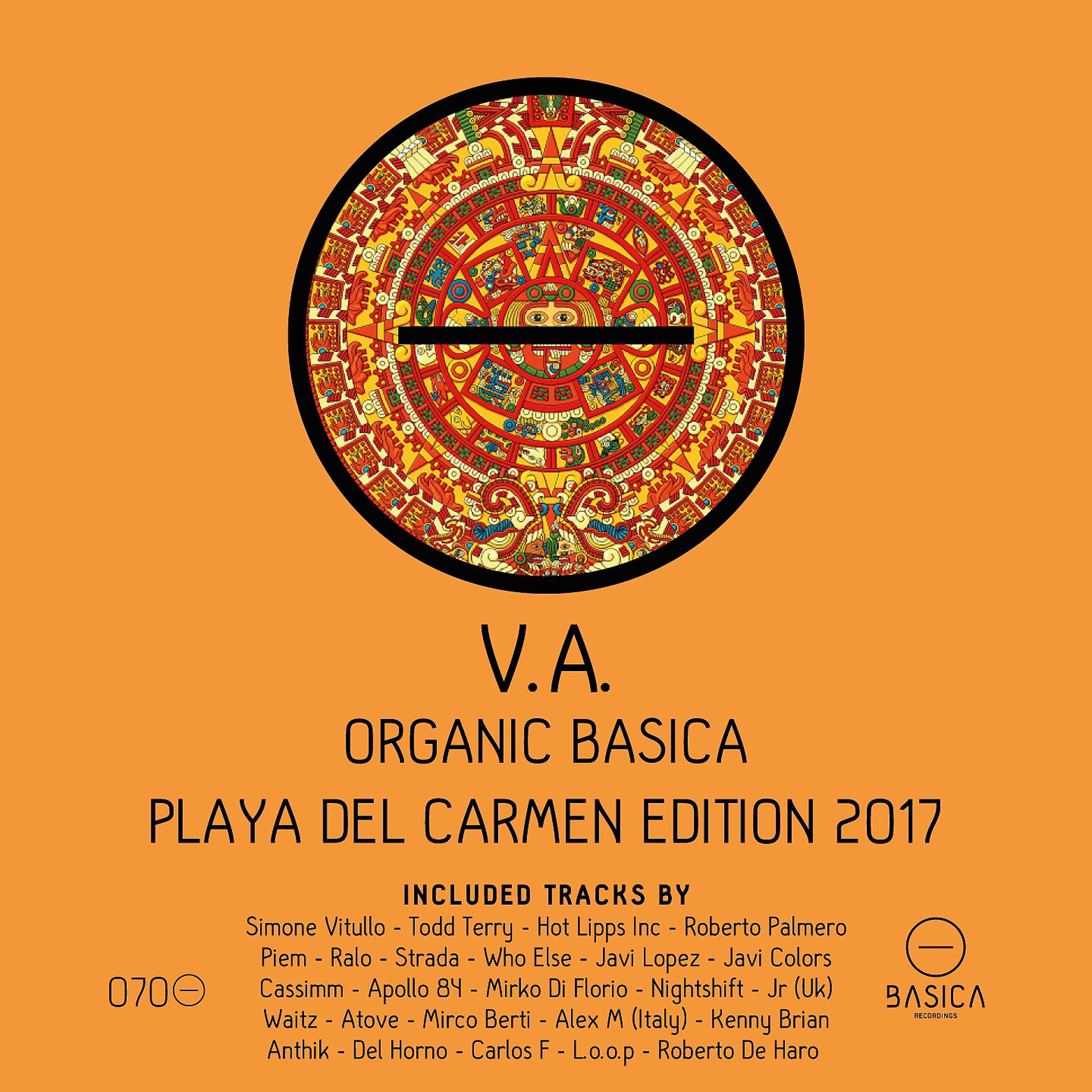 Постер альбома Organic Basica Playa del Carmen Edition 2017