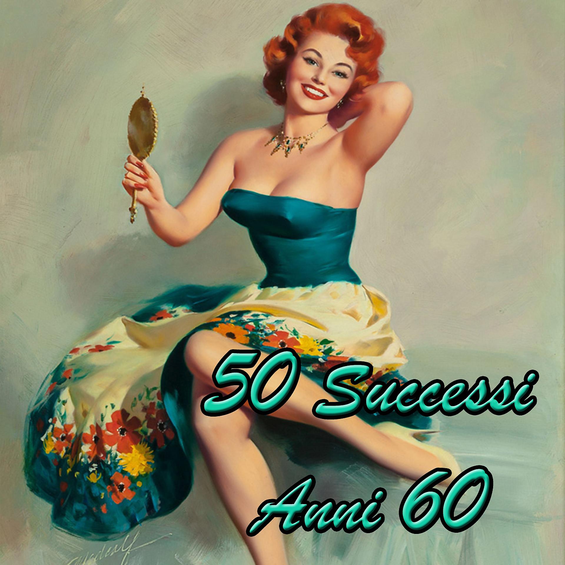 Постер альбома 50 successi anni 60