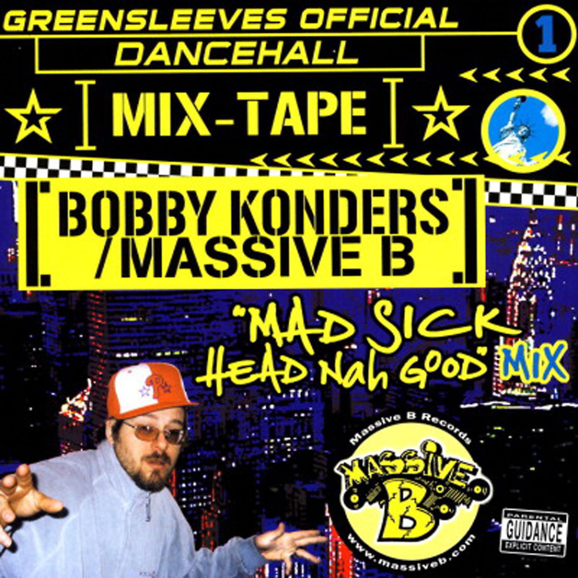 Постер альбома Greensleeves Official Dancehall Mixtape Vol. 1 - Bobby Konders / Massive B