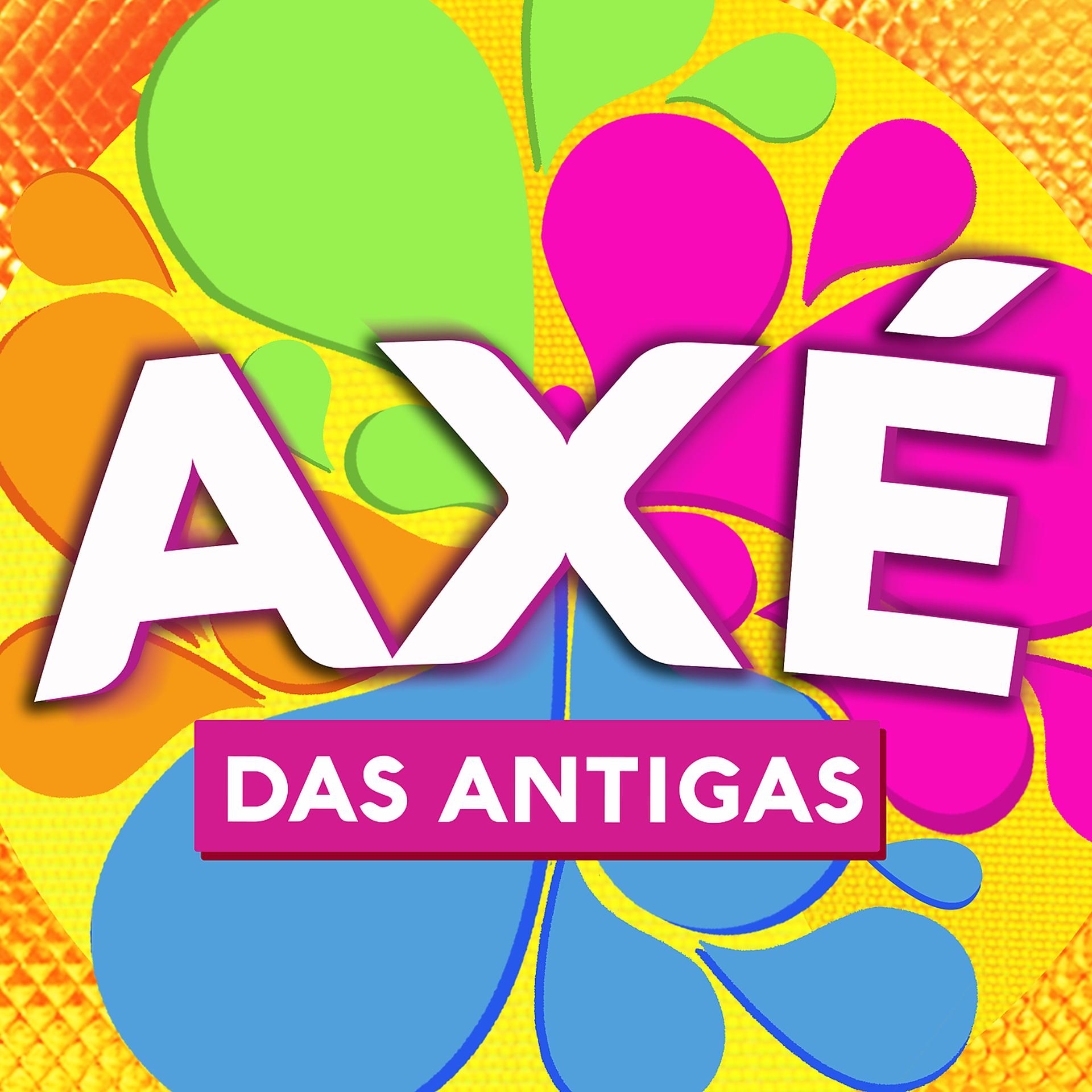 Постер альбома Axé Das Antigas