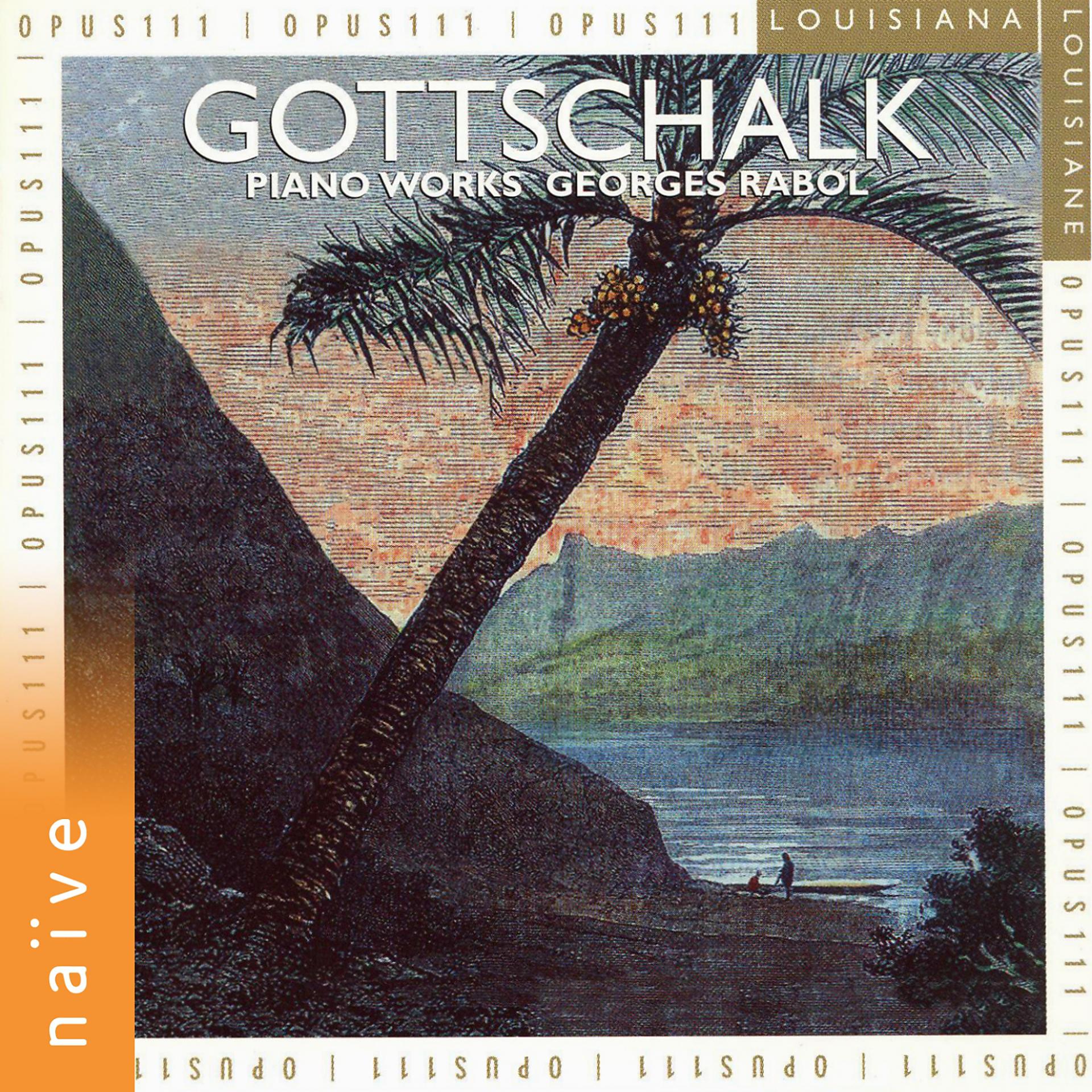 Постер альбома Gottschalk: Piano Works