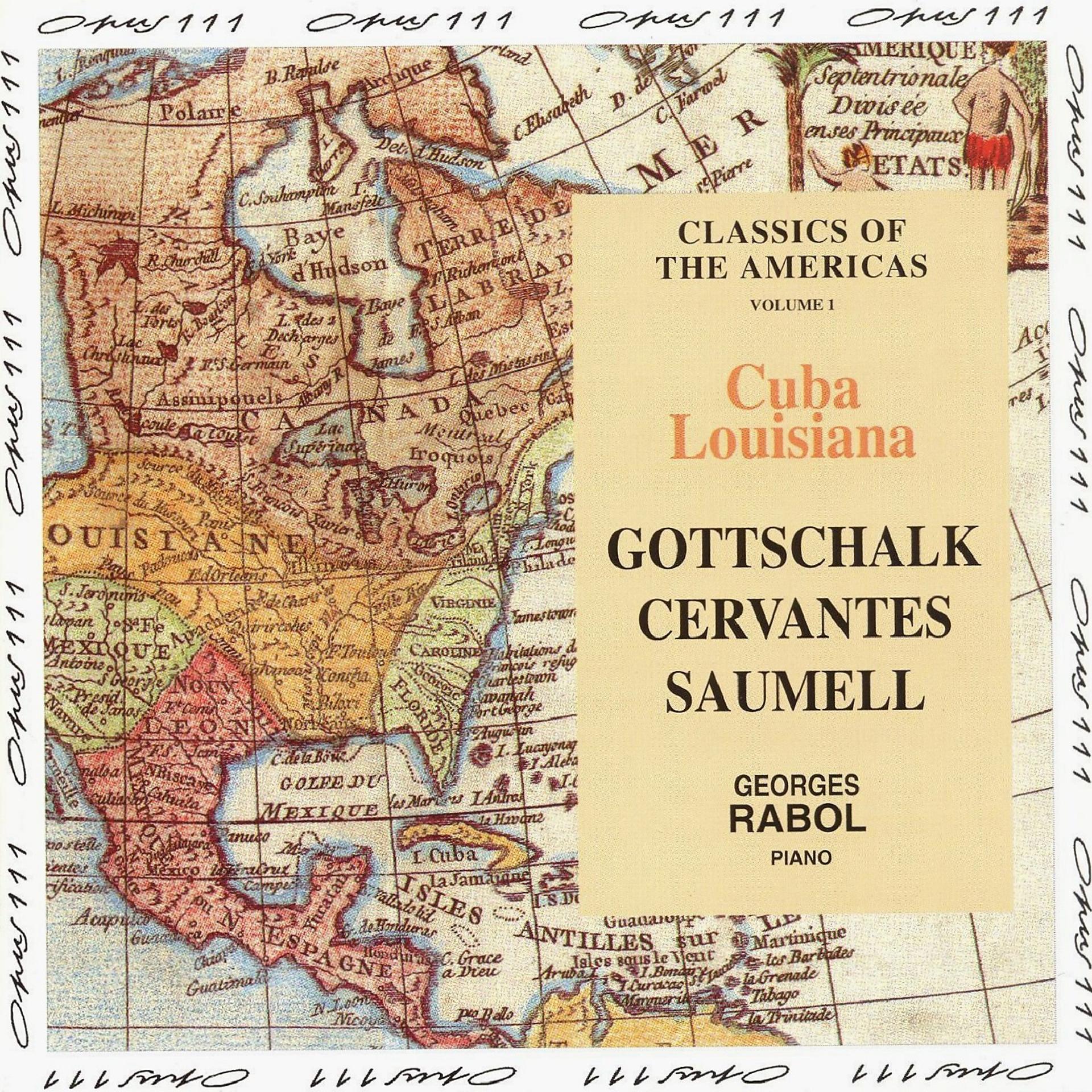 Постер альбома Classics of the Americas, Vol.1: Cuba, Louisiana