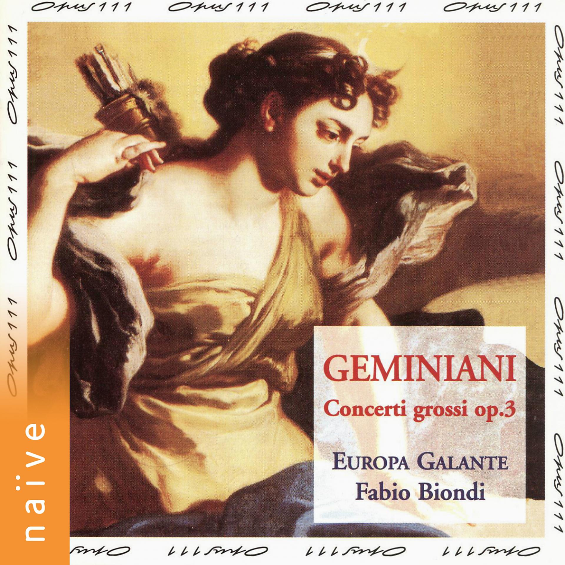 Постер альбома Geminiani: Concerti grossi, Op. 3