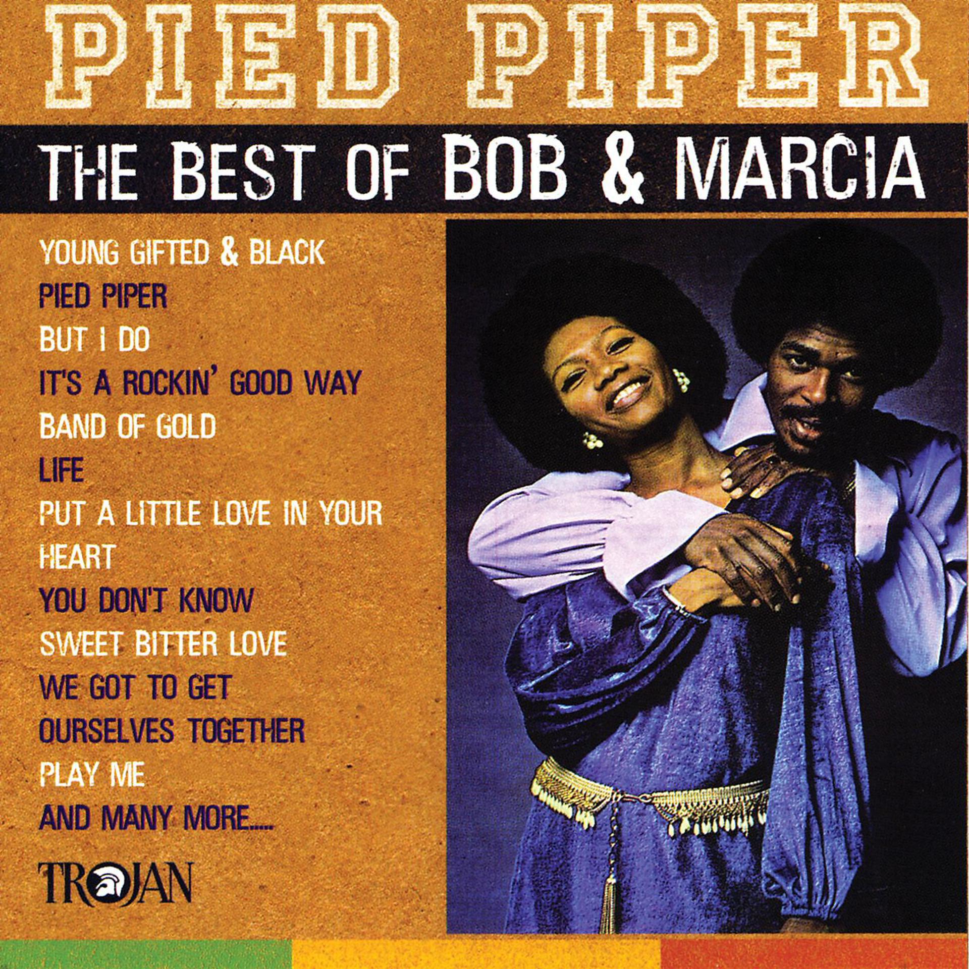 Постер альбома Pied Piper - The Best of Bob & Marcia