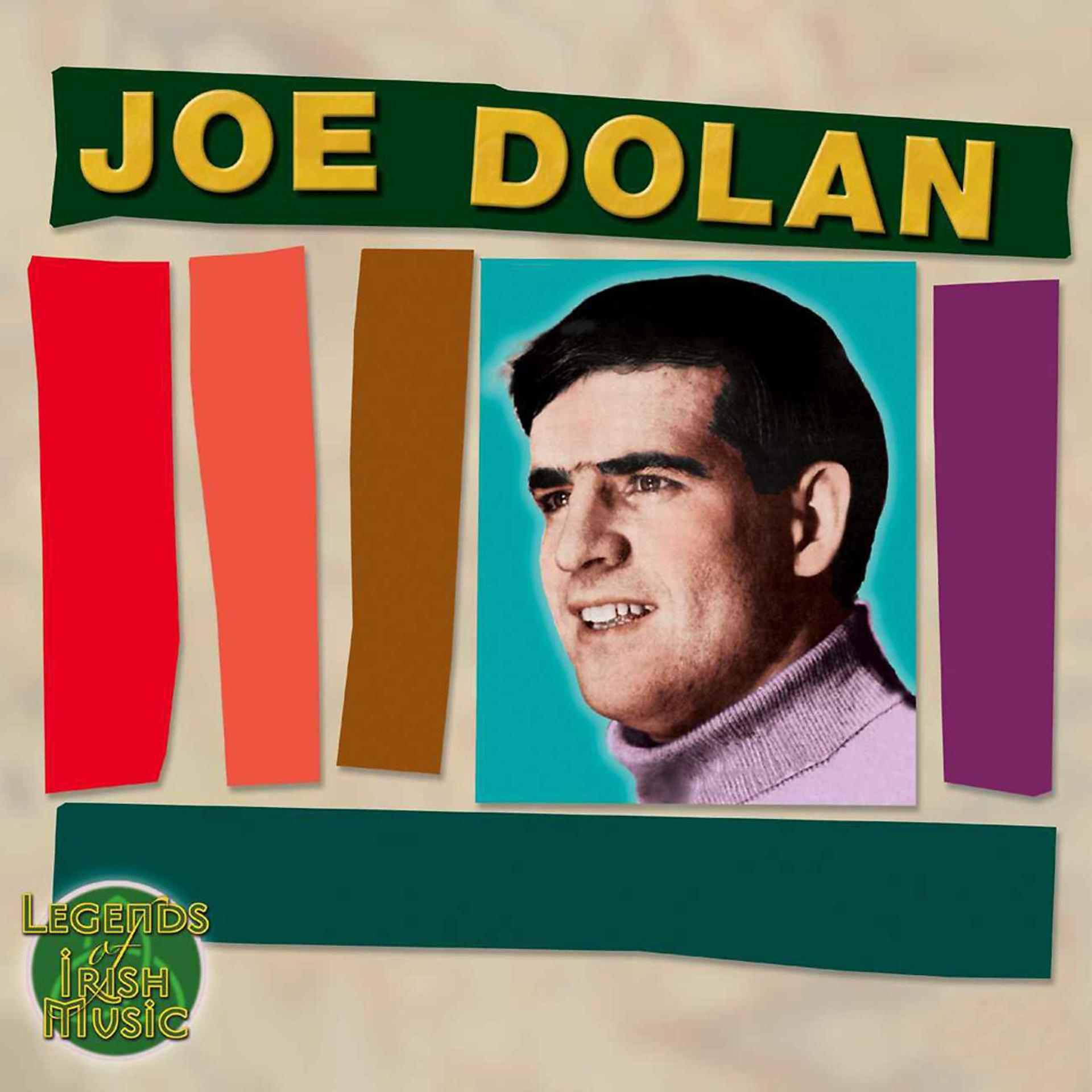 Постер альбома Legends of Irish Music: Joe Dolan