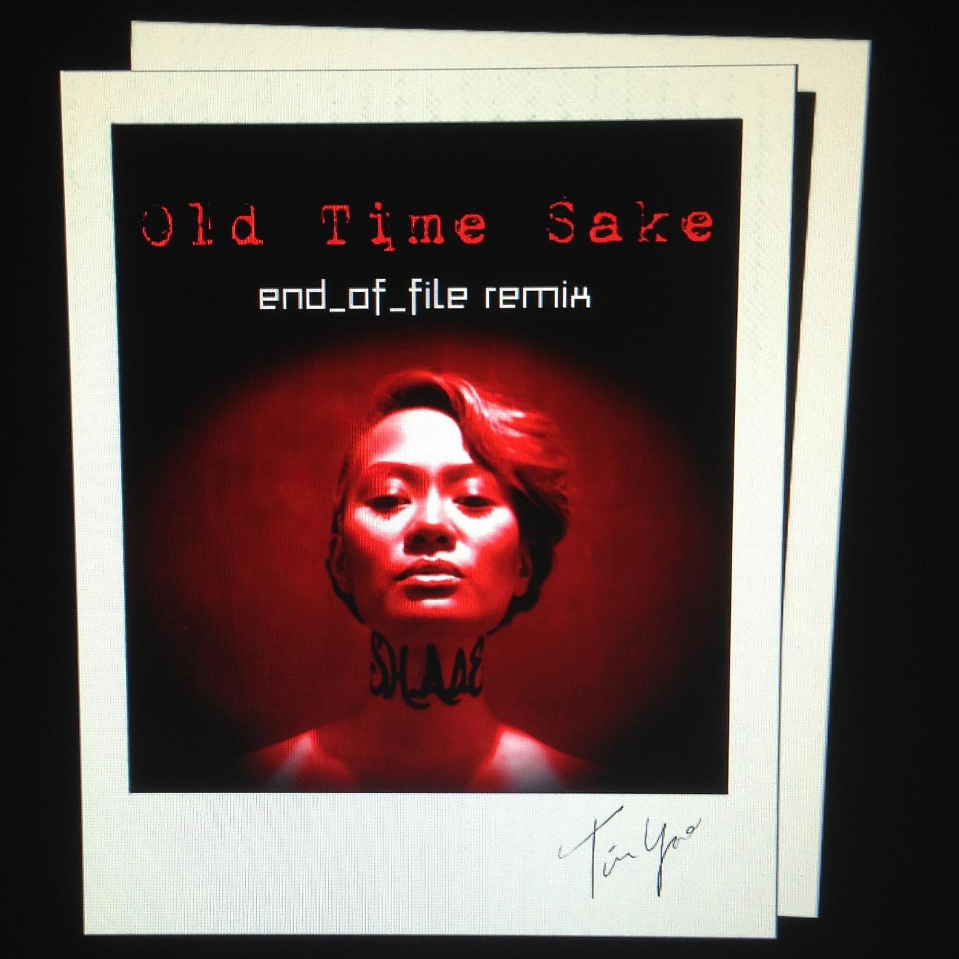Постер альбома Old Time Sake (End_of_file Remix)