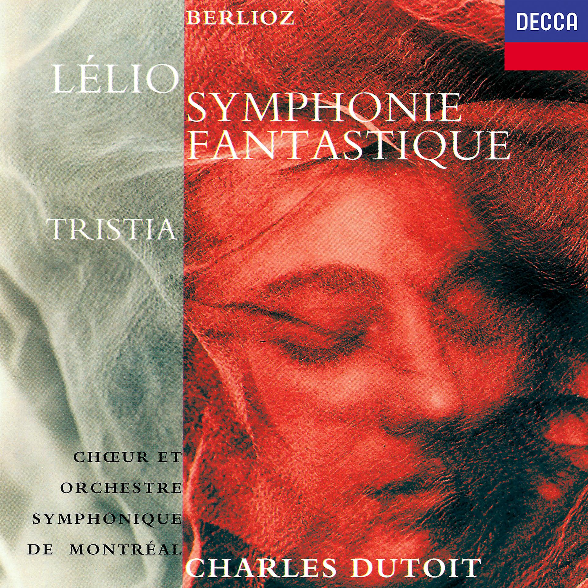 Постер альбома Berlioz: Lélio; Symphonie fantastique; Tristia