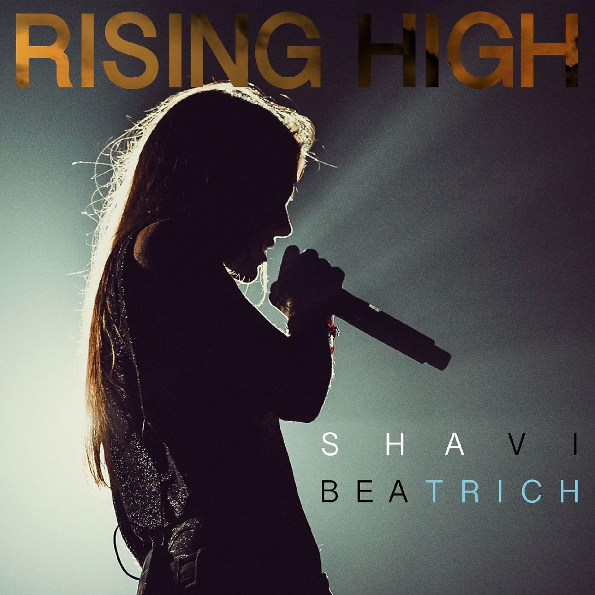 Постер альбома Rising High (feat. Beatrich)