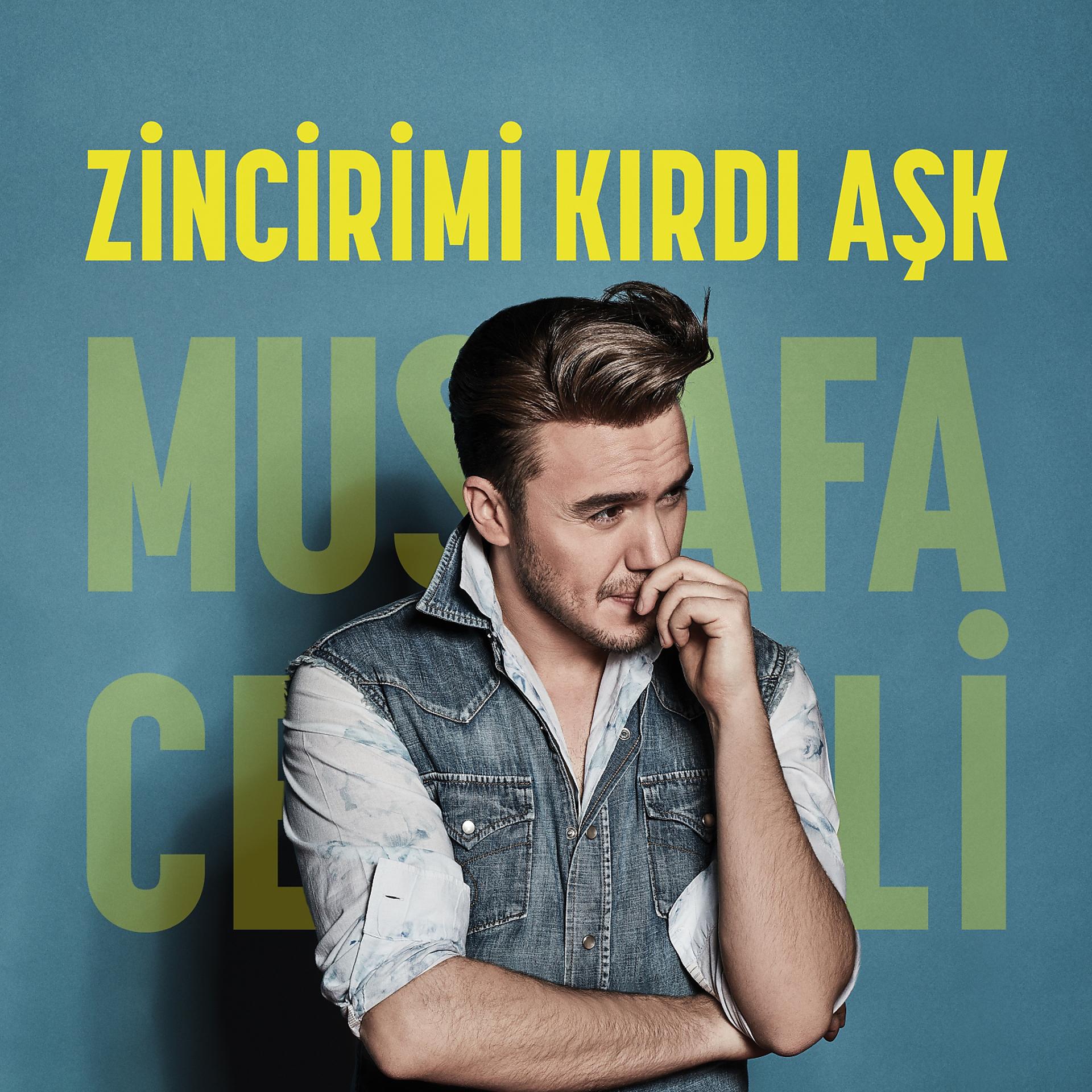 Постер альбома Zincirimi Kırdı Aşk
