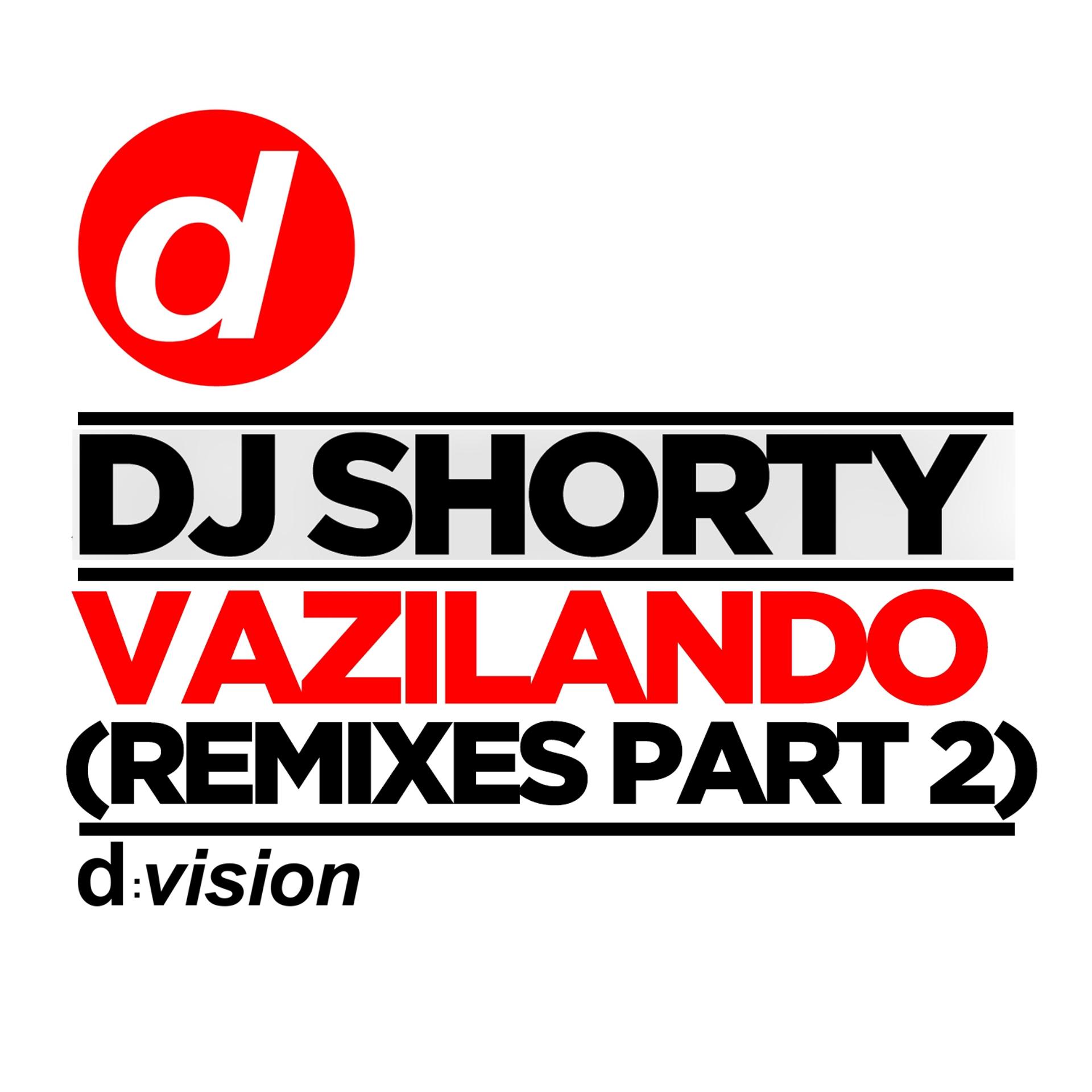 Постер альбома Vazilando (Remixes Part 2)
