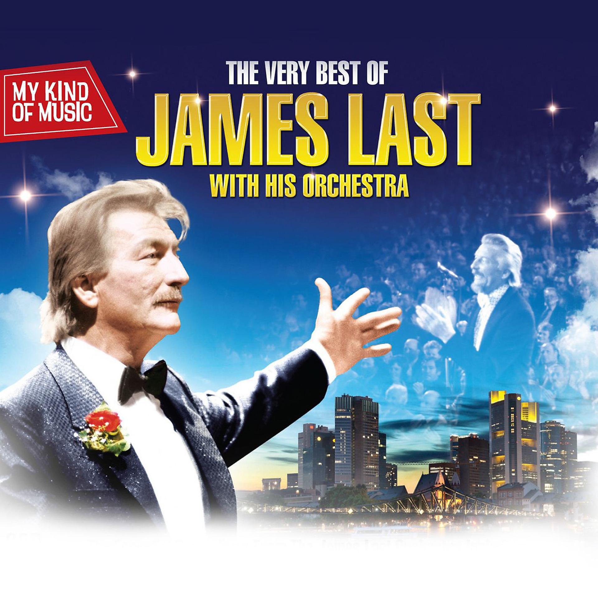 Постер альбома My Kind of Music - The Very Best of James Last With His Orchestra