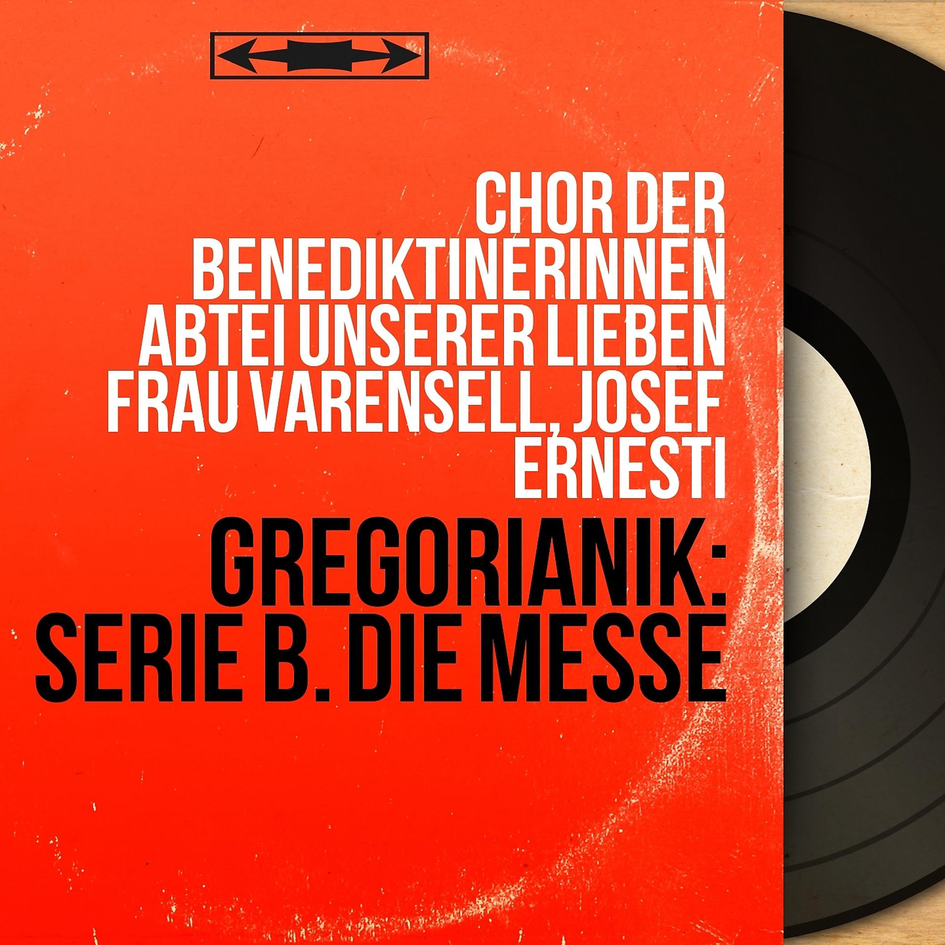 Постер альбома Gregorianik: Serie B. Die Messe