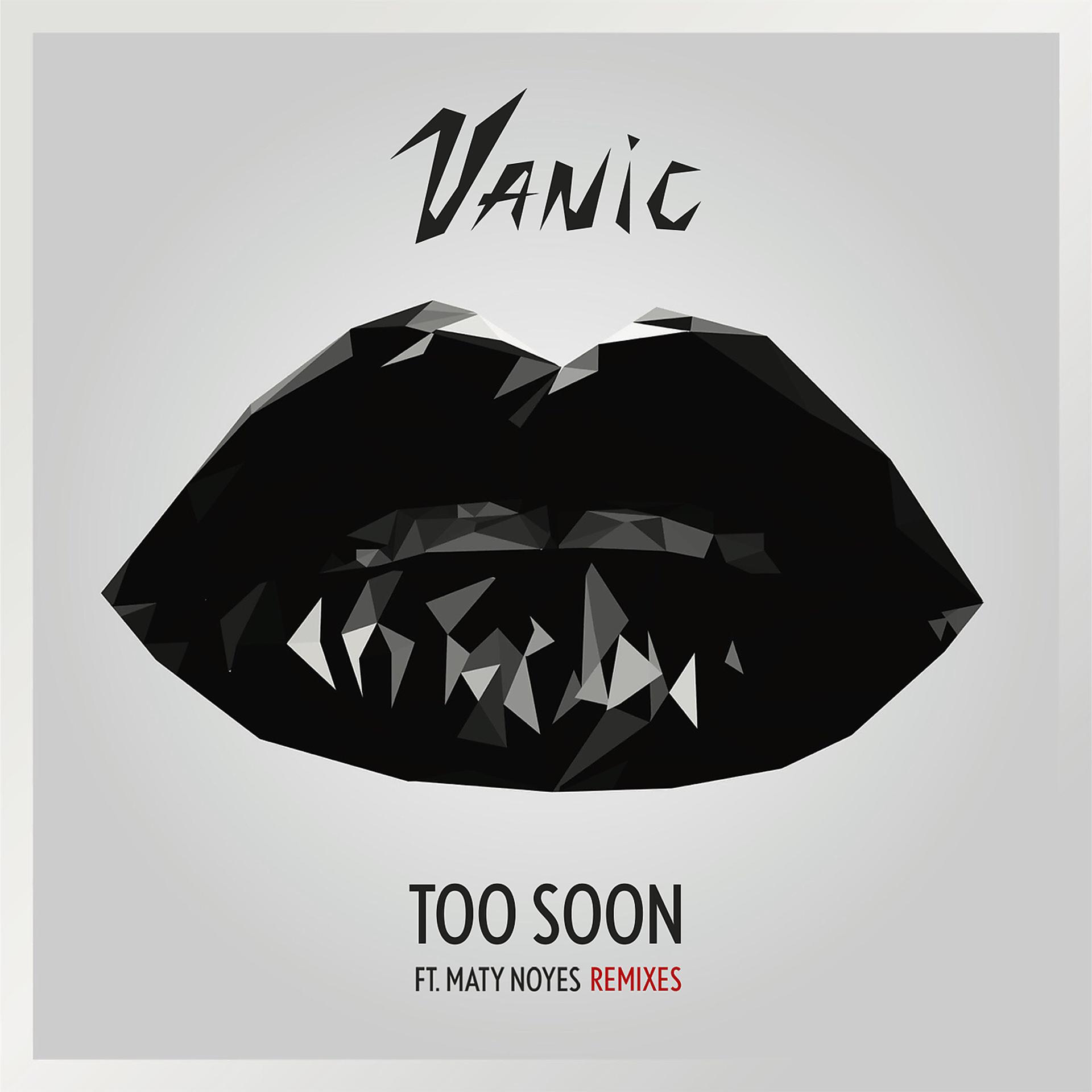 Постер альбома Too Soon (Remixes)