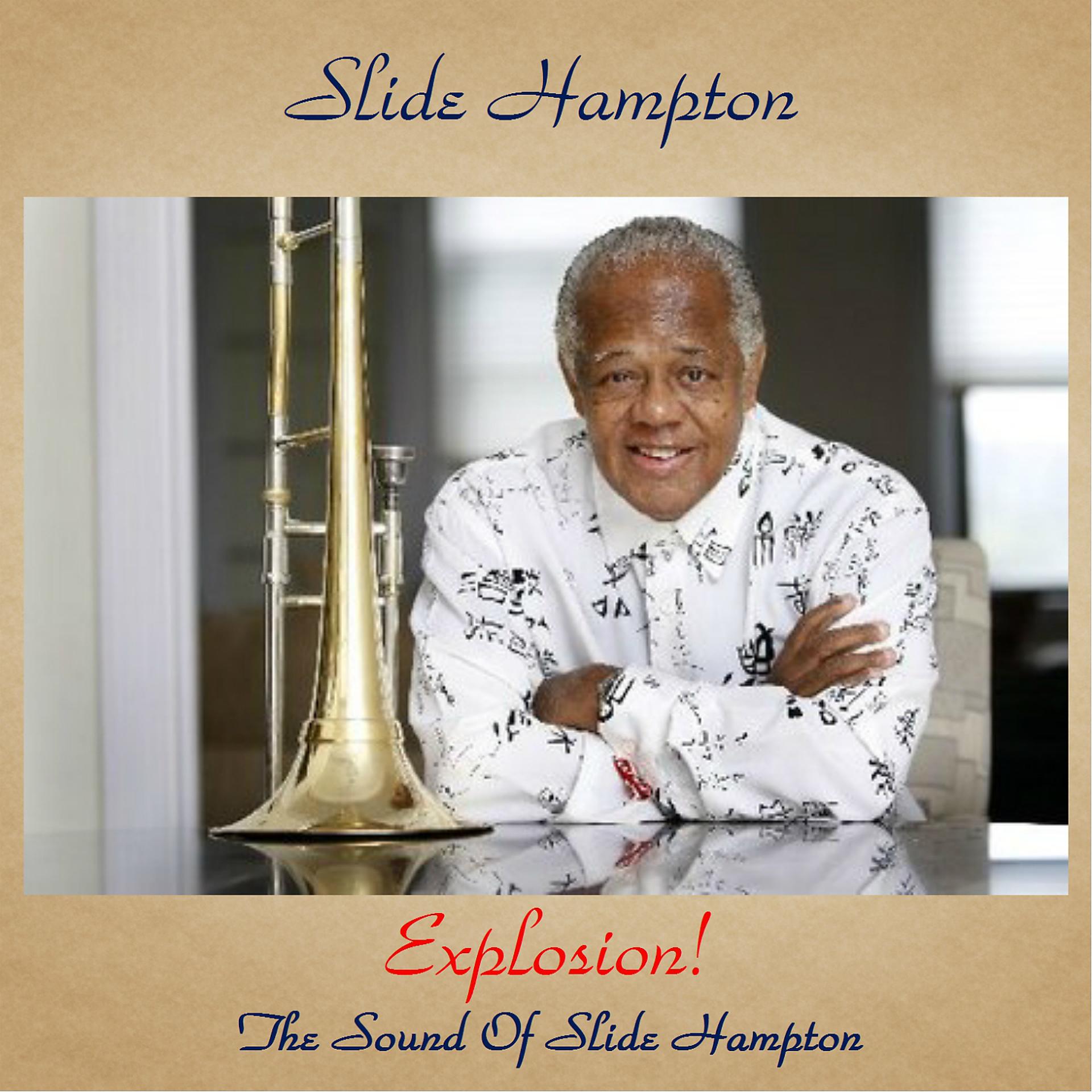 Постер альбома Explosion! The Sound of Slide Hampton
