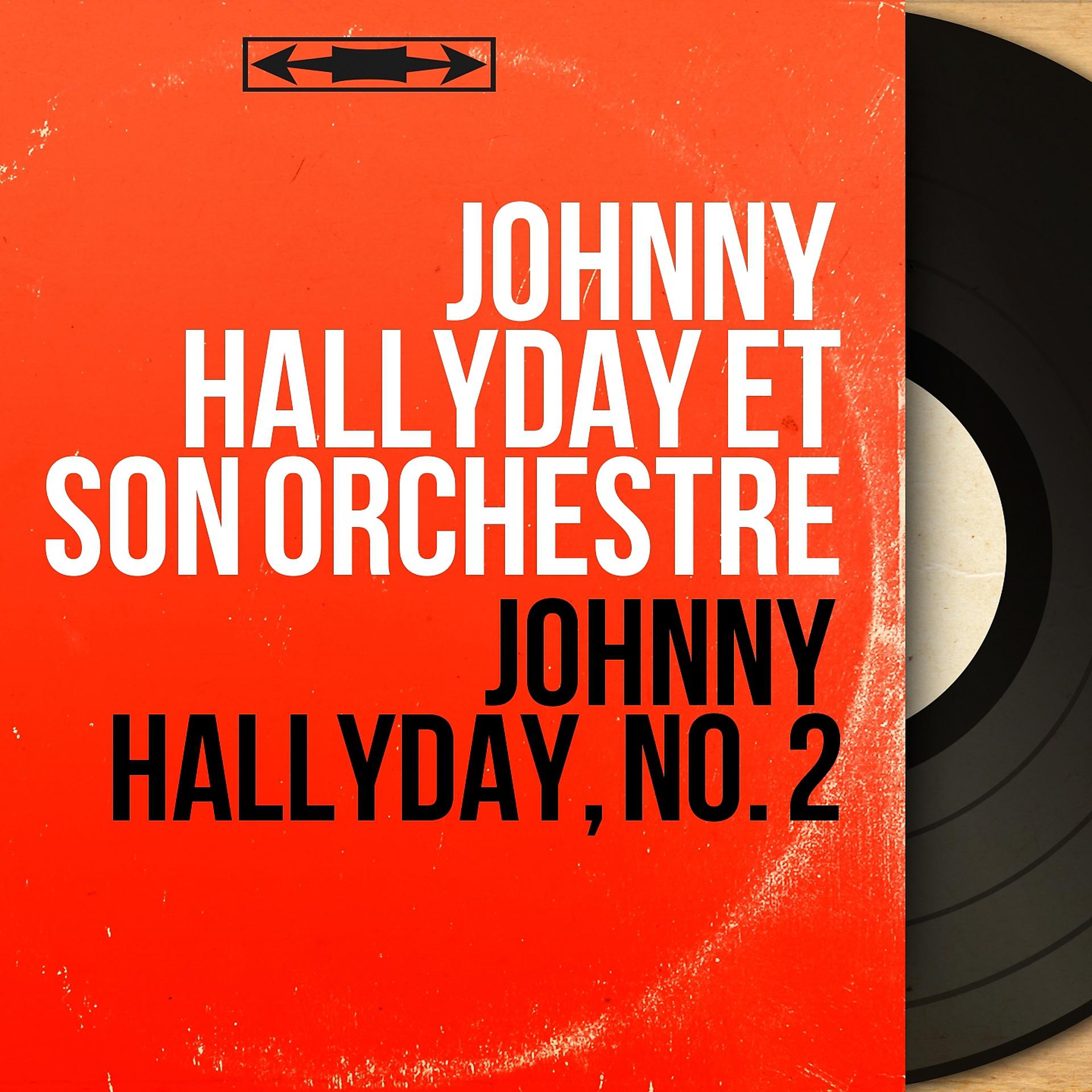 Постер альбома Johnny Hallyday, no. 2