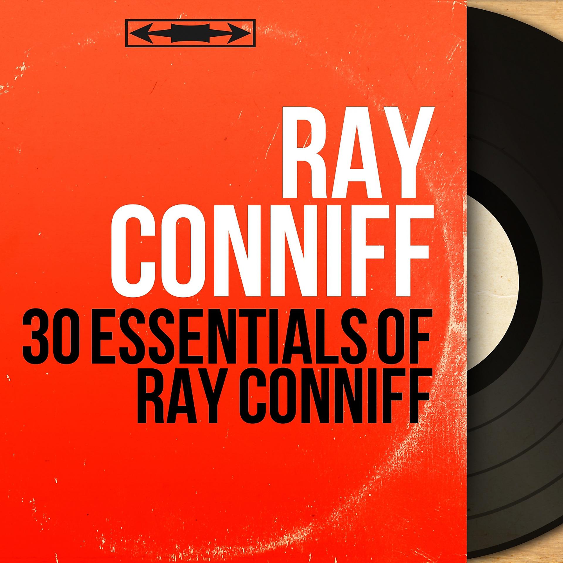 Постер альбома 30 Essentials of Ray Conniff