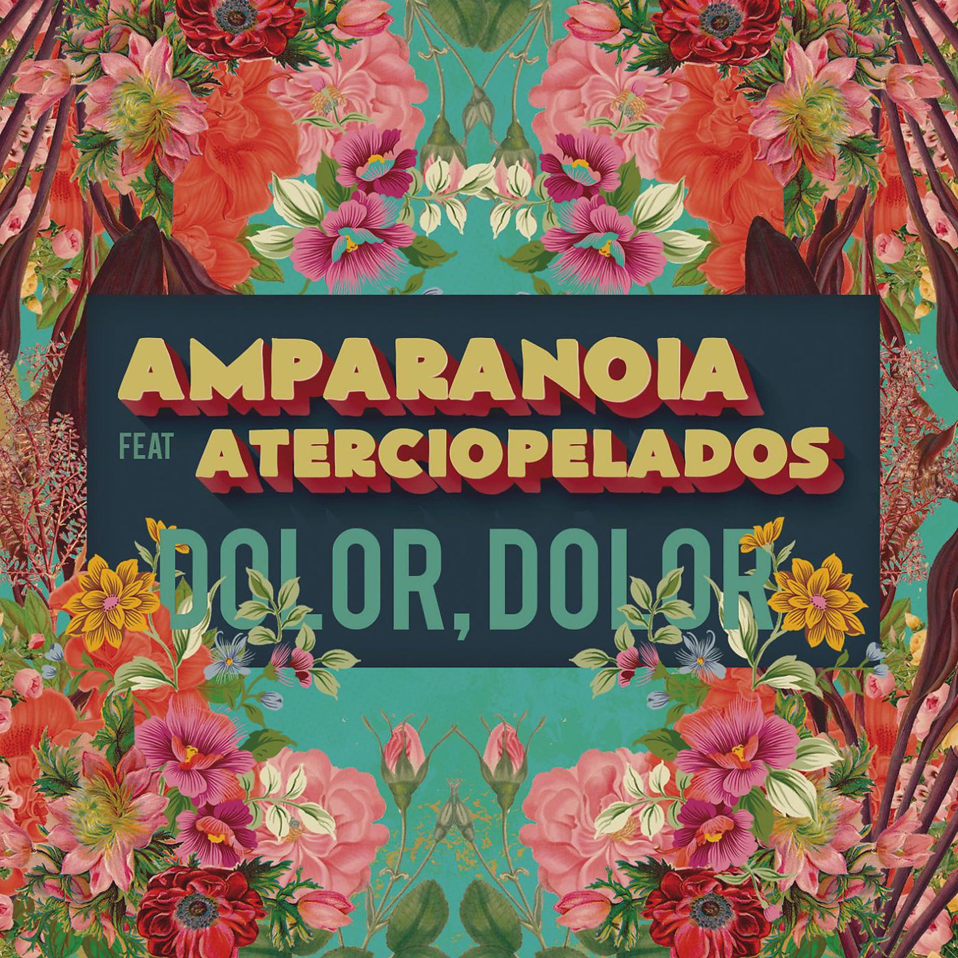 Постер альбома Dolor, dolor (feat. Aterciopelados)