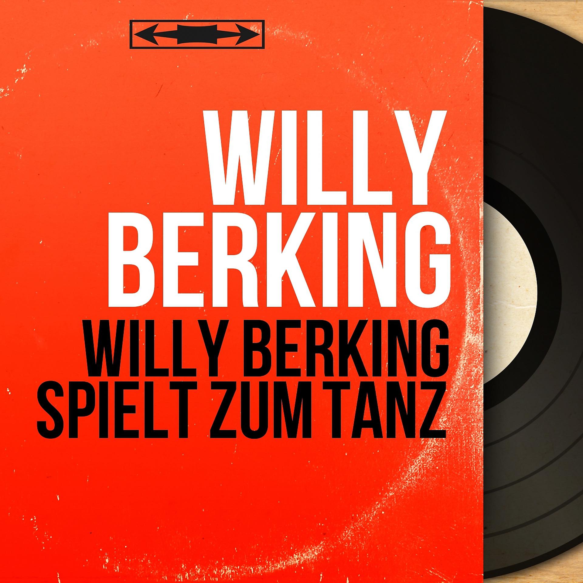 Постер альбома Willy Berking Spielt zum Tanz