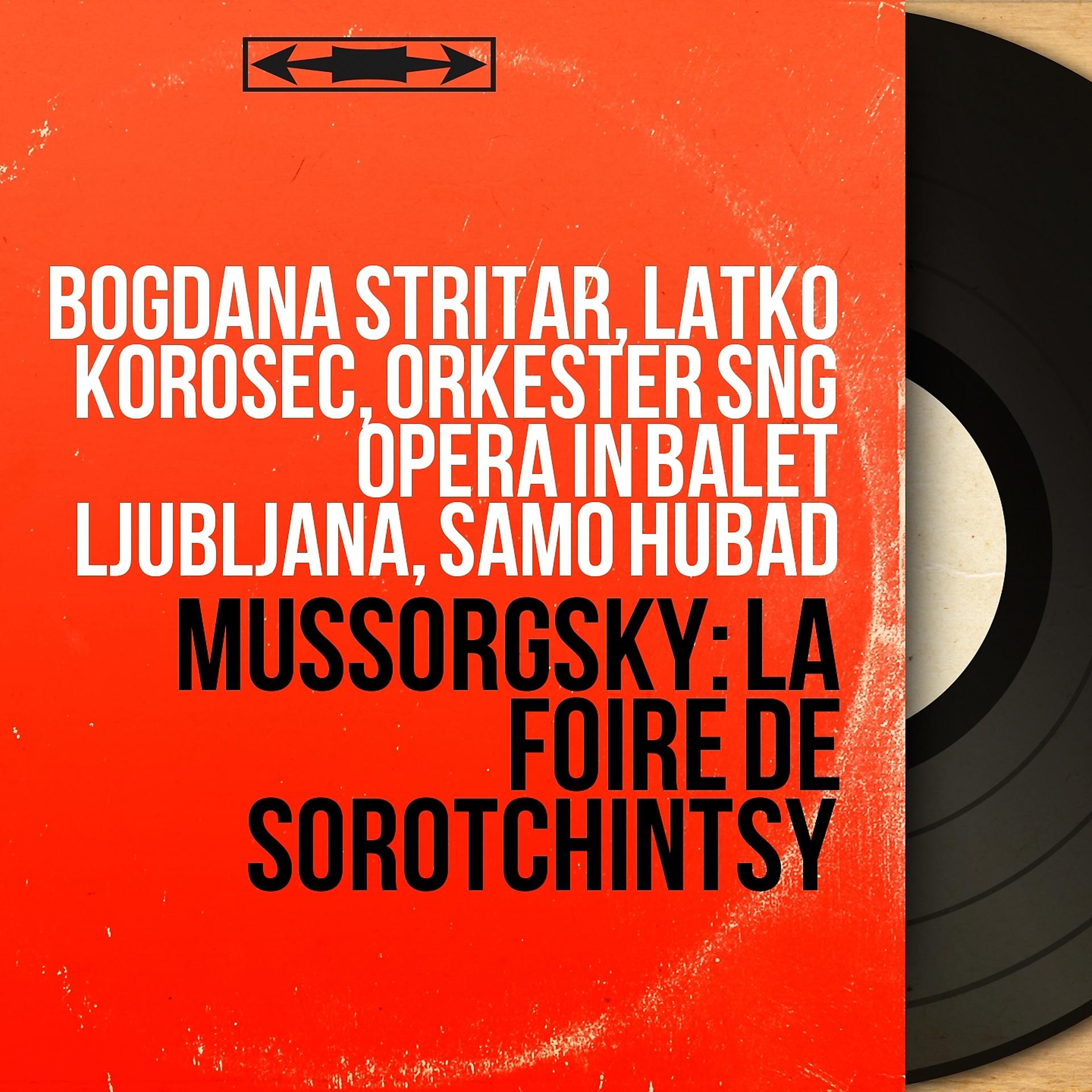 Постер альбома Mussorgsky: La foire de Sorotchintsy