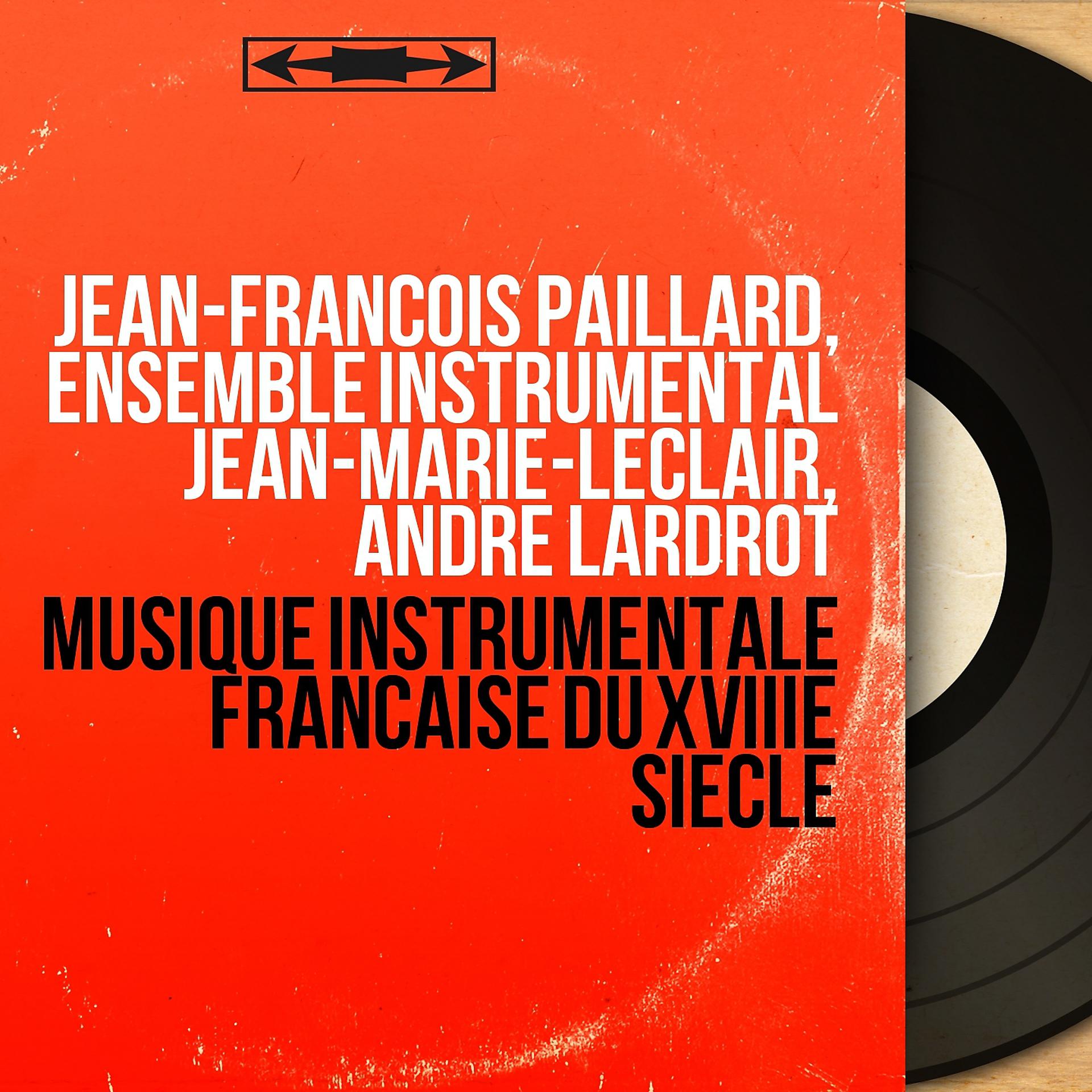 Постер альбома Musique instrumentale française du XVIIIe siècle