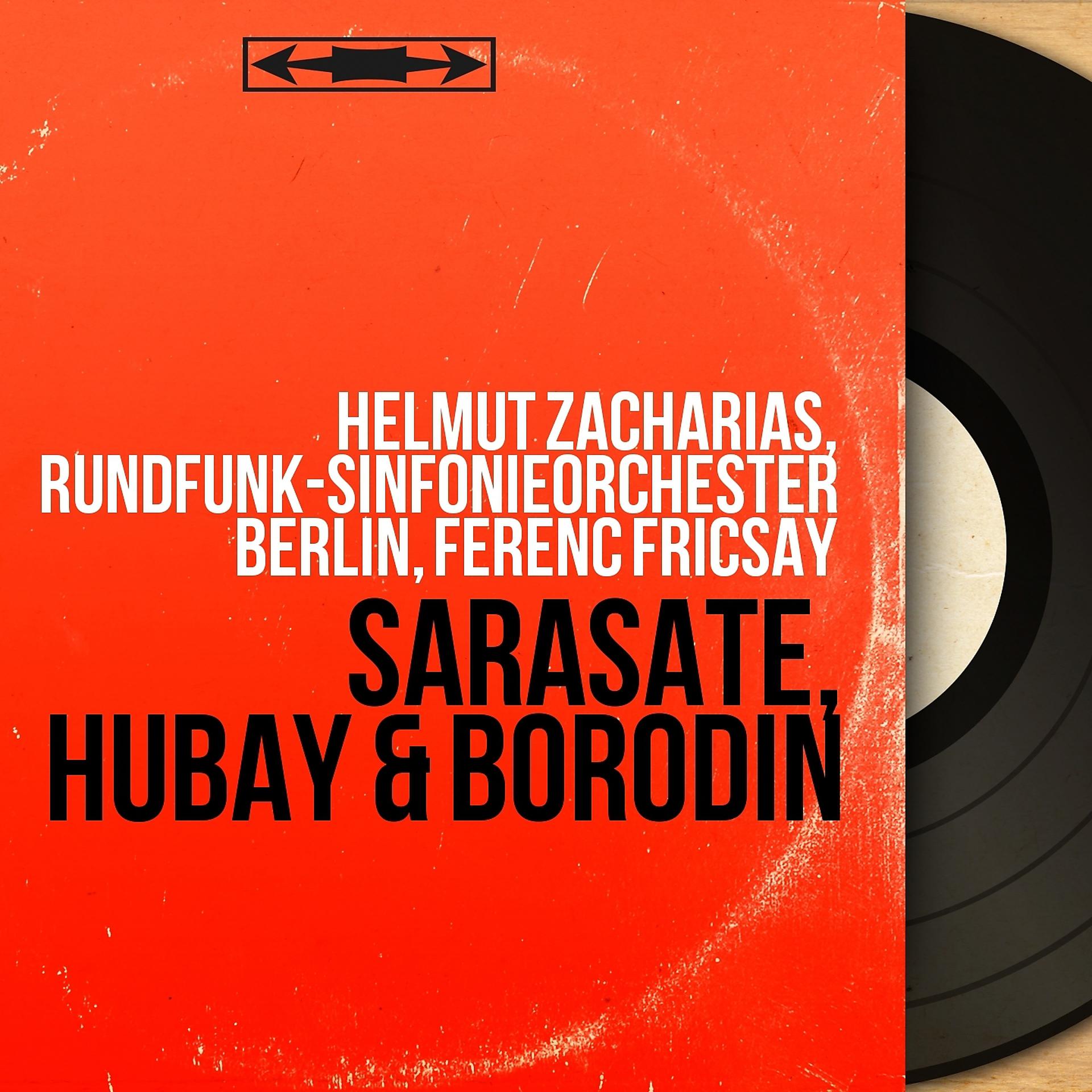 Постер альбома Sarasate, Hubay & Borodin