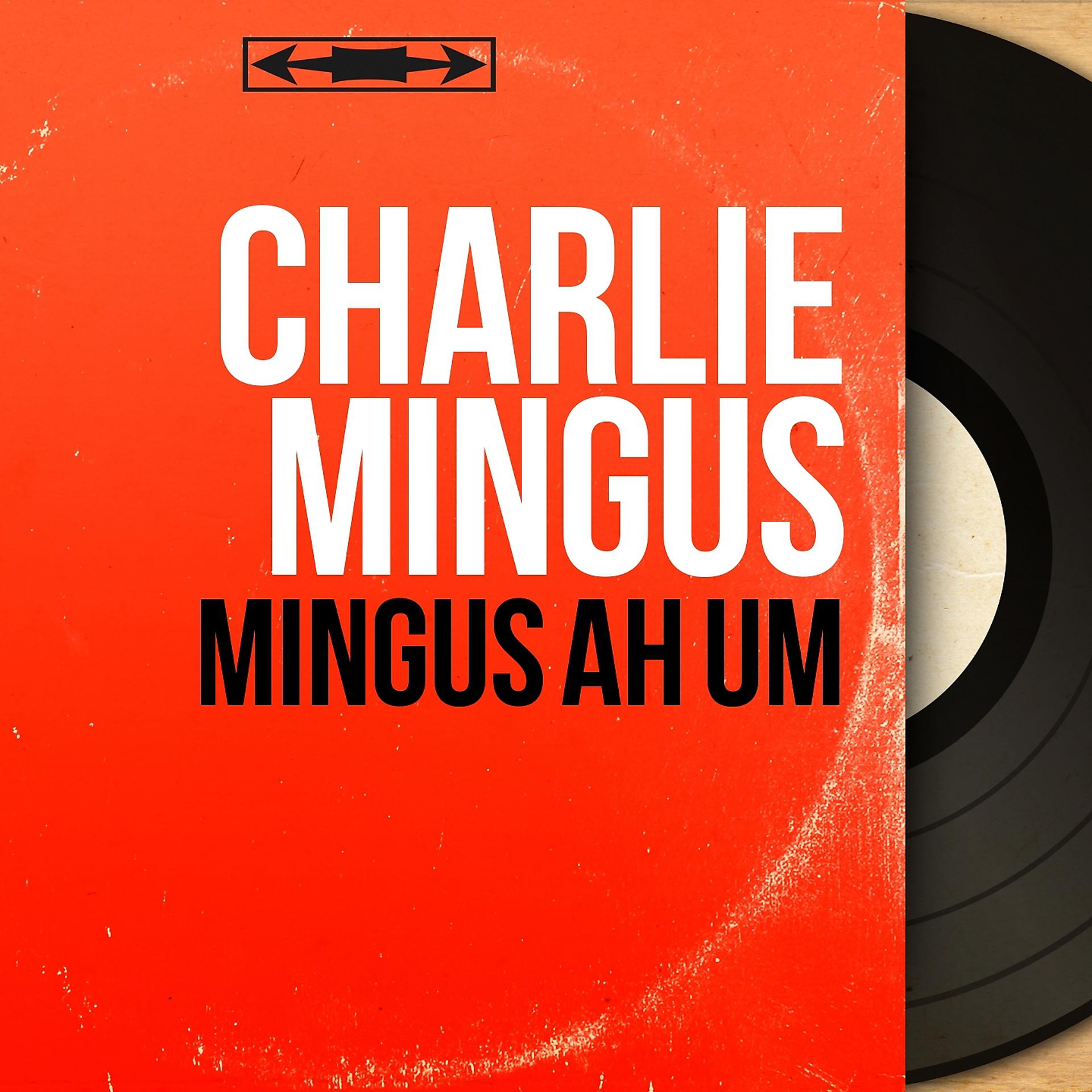 Постер альбома Mingus Ah Um