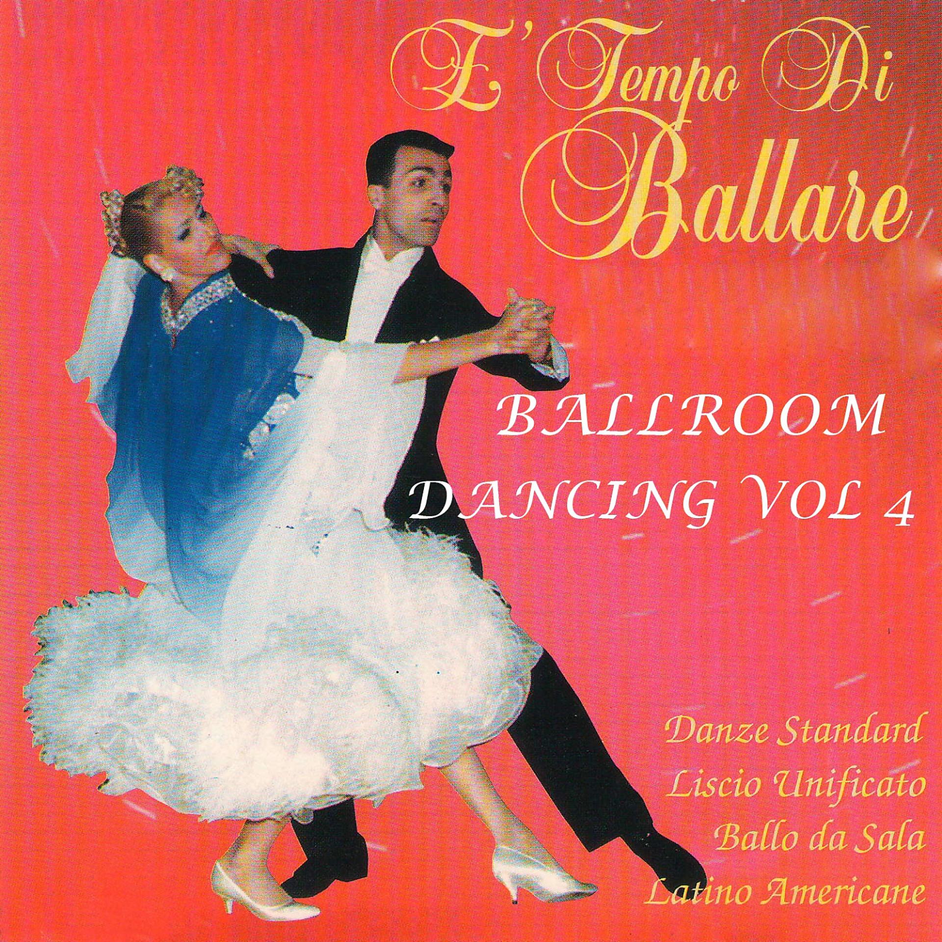 Постер альбома È tempo di ballare - ballroom dancing vol. 4