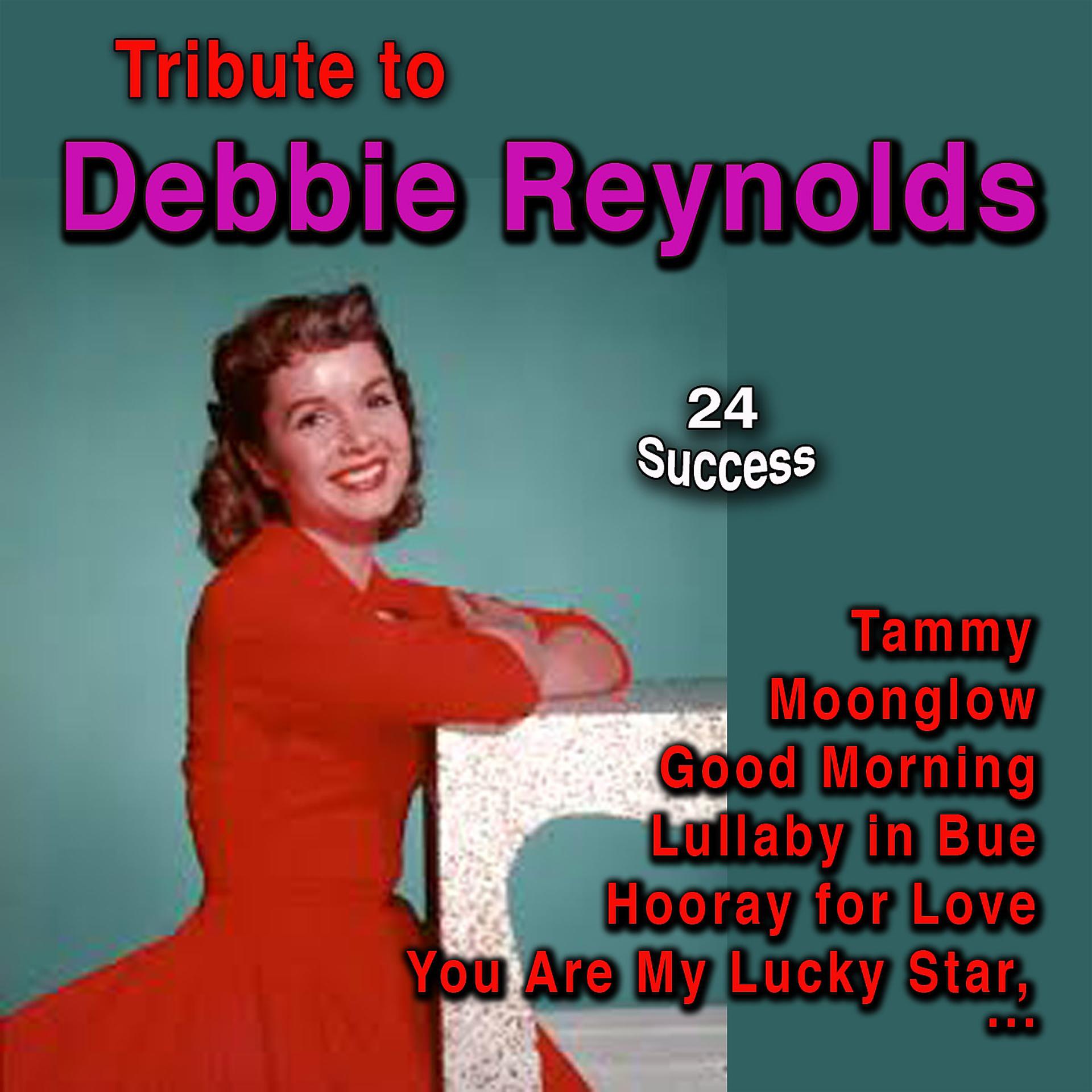 Постер альбома Tribute to Debbie Reynolds