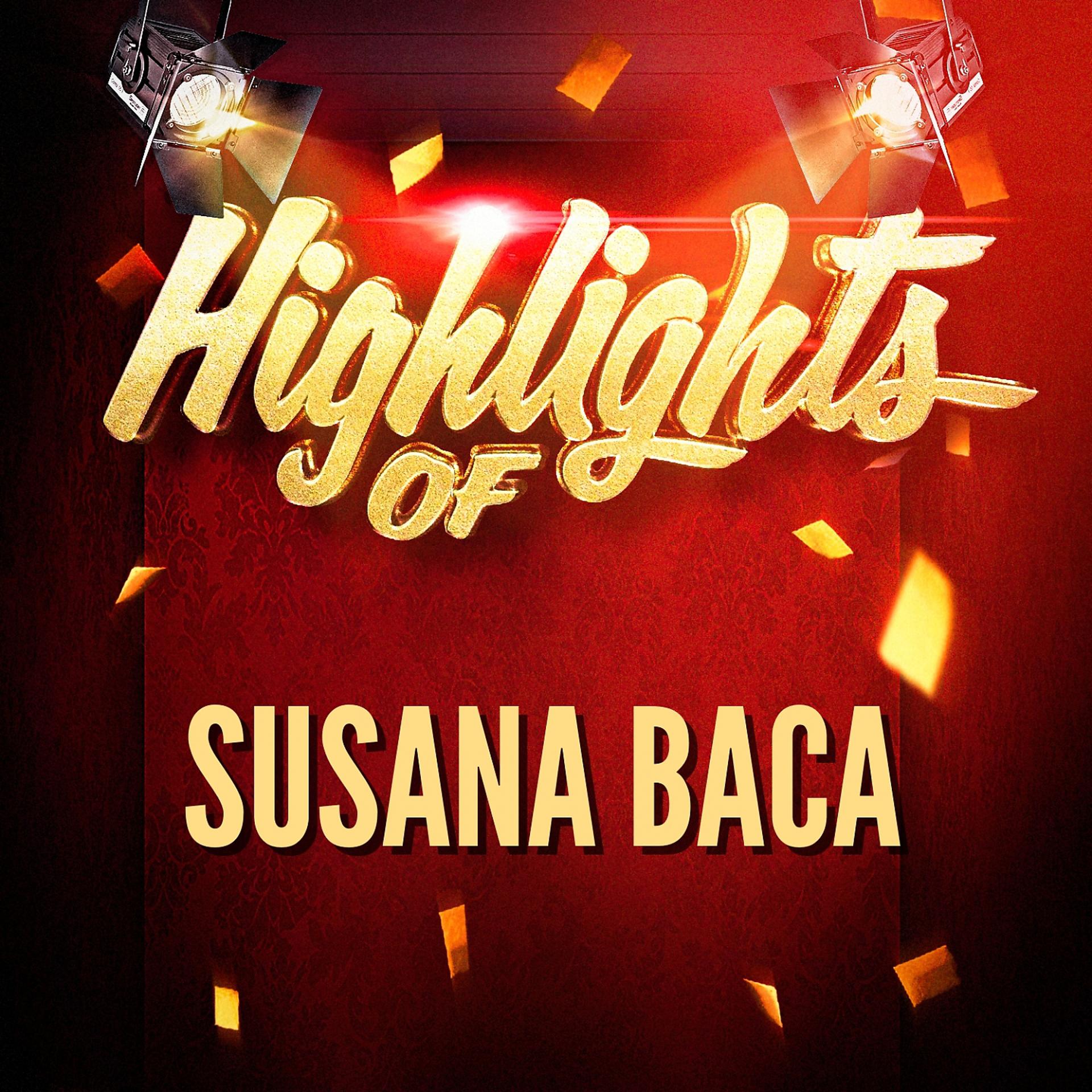 Постер альбома Highlights of Susana Baca