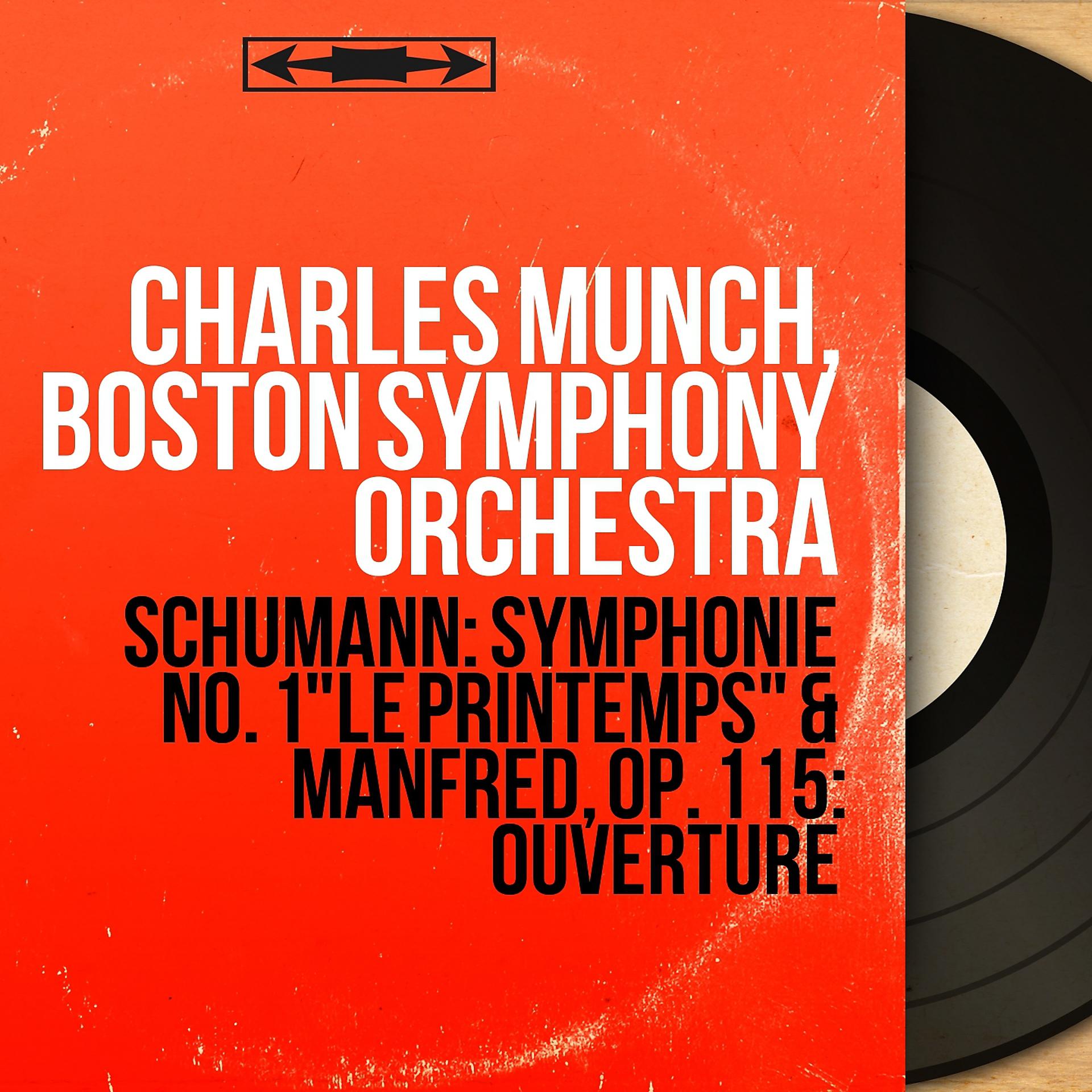 Постер альбома Schumann: Symphonie No. 1 "Le Printemps" & Manfred, Op. 115: Ouverture