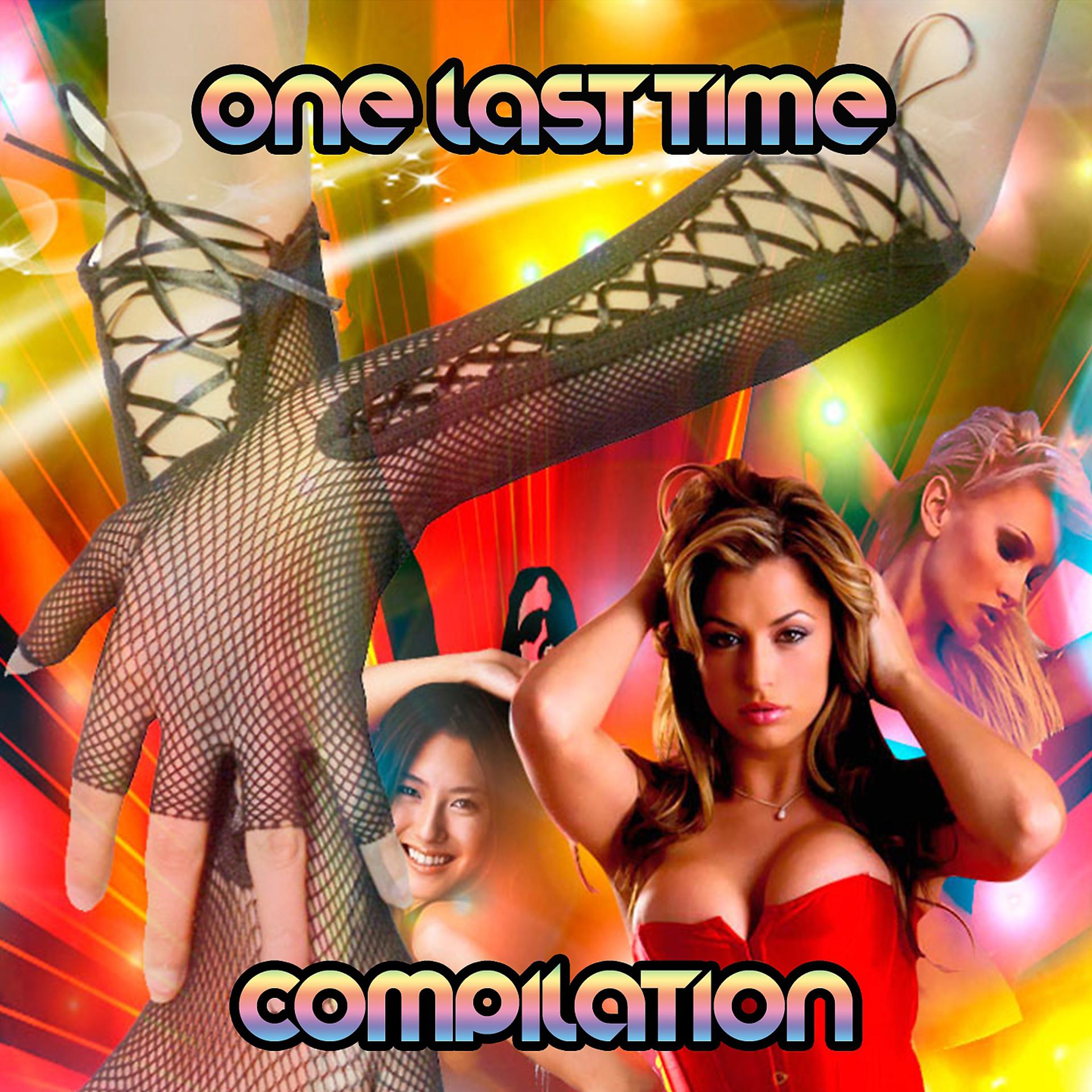 Постер альбома One Last Time Compilation