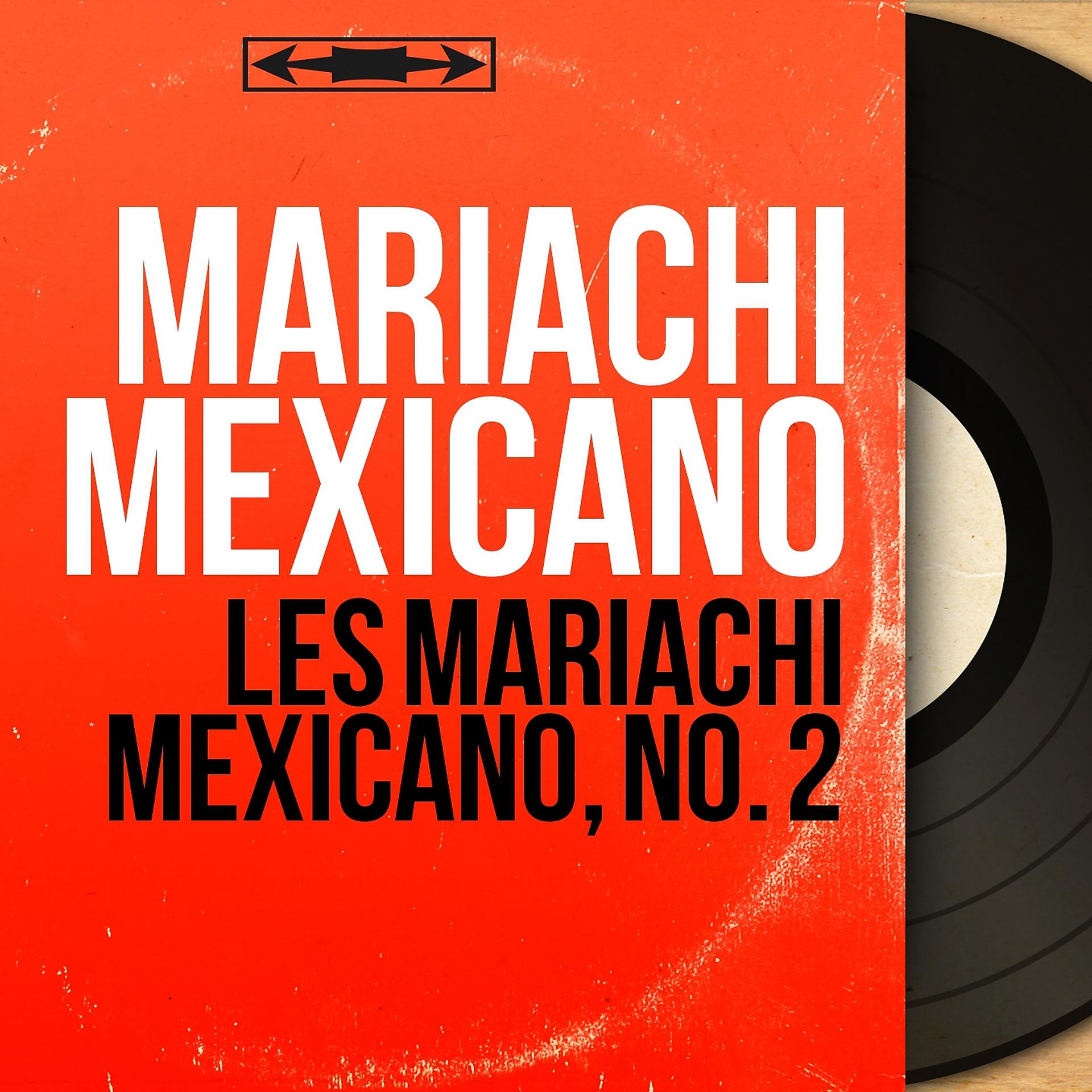 Постер альбома Les mariachi mexicano, no. 2