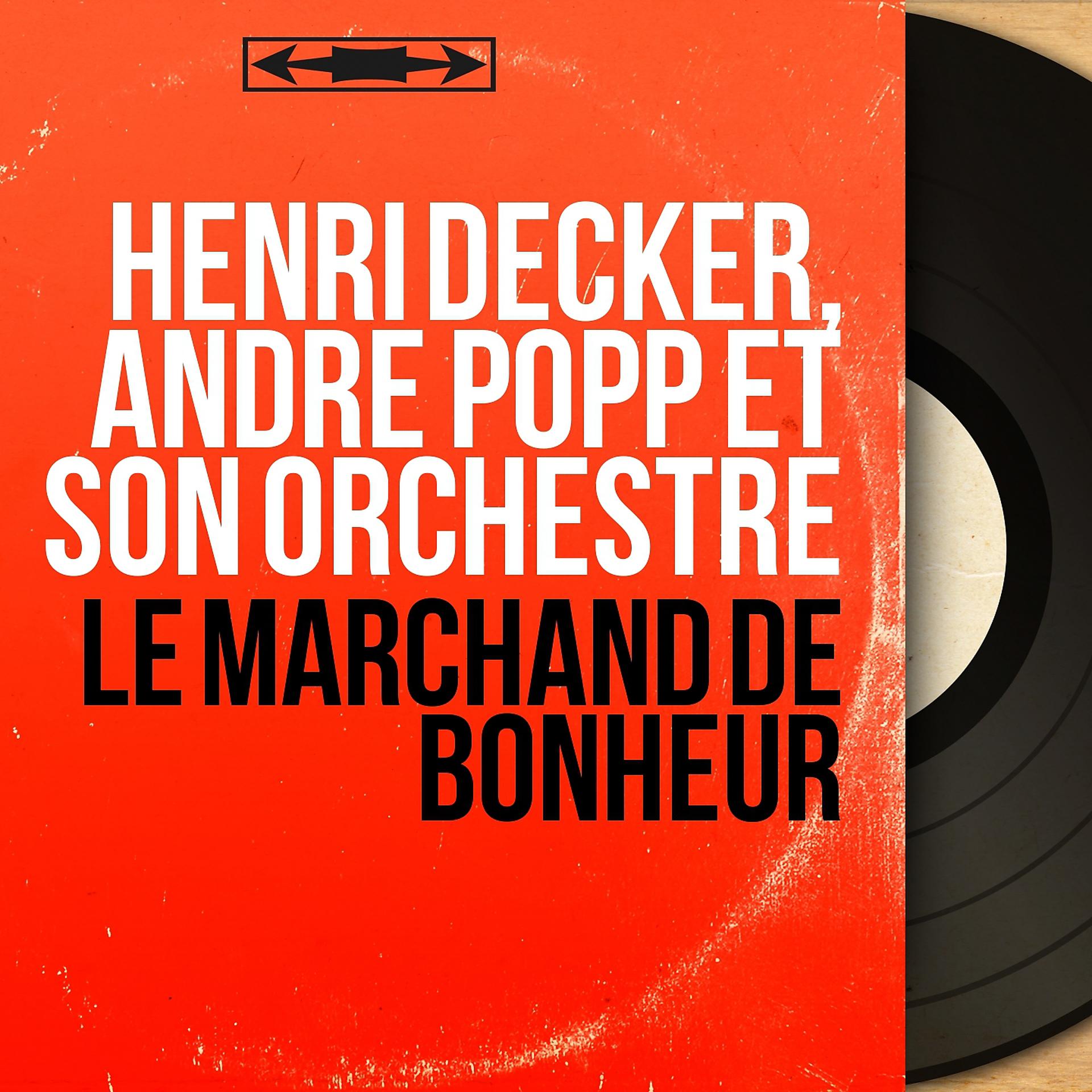 Постер альбома Le marchand de bonheur