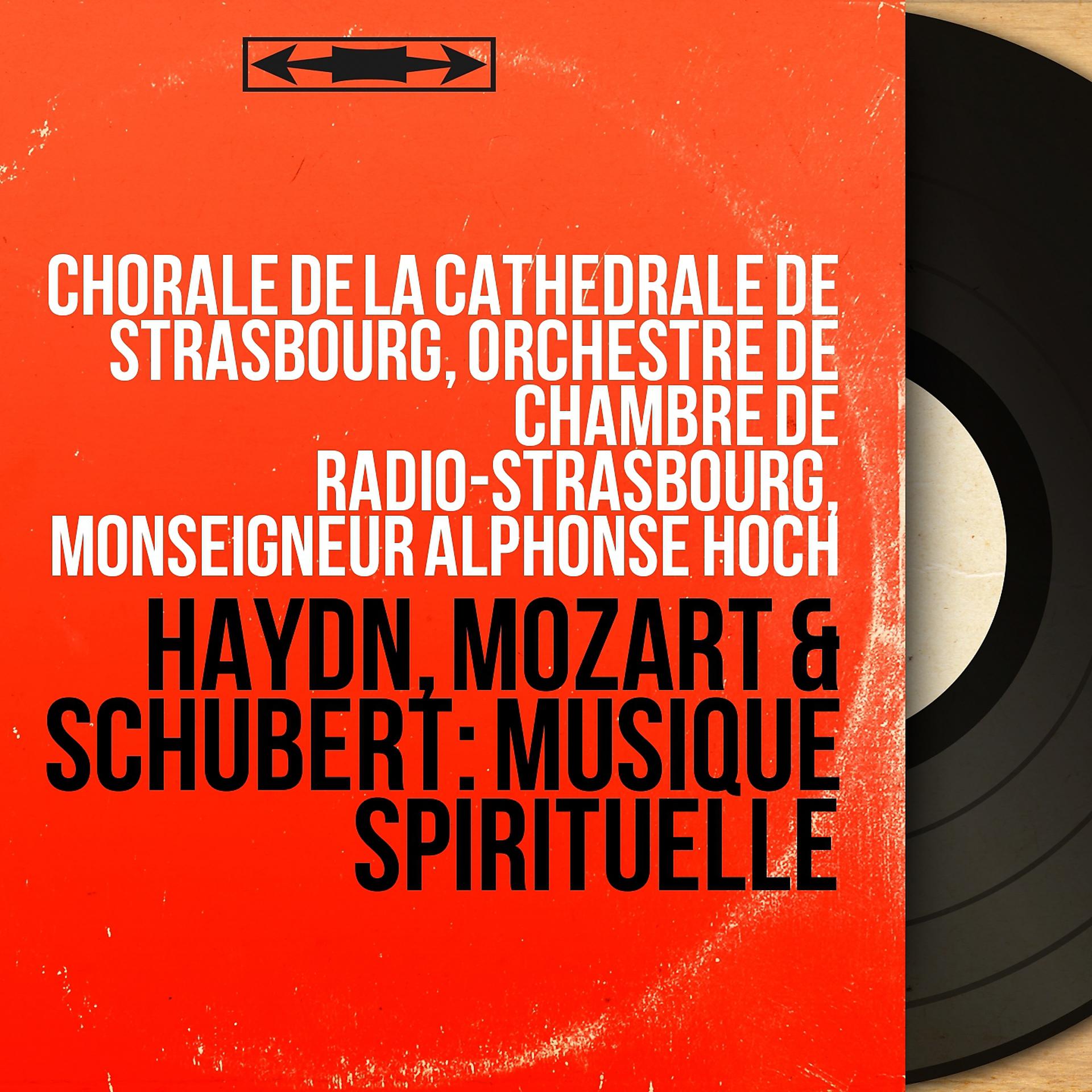 Постер альбома Haydn, Mozart & Schubert: Musique spirituelle
