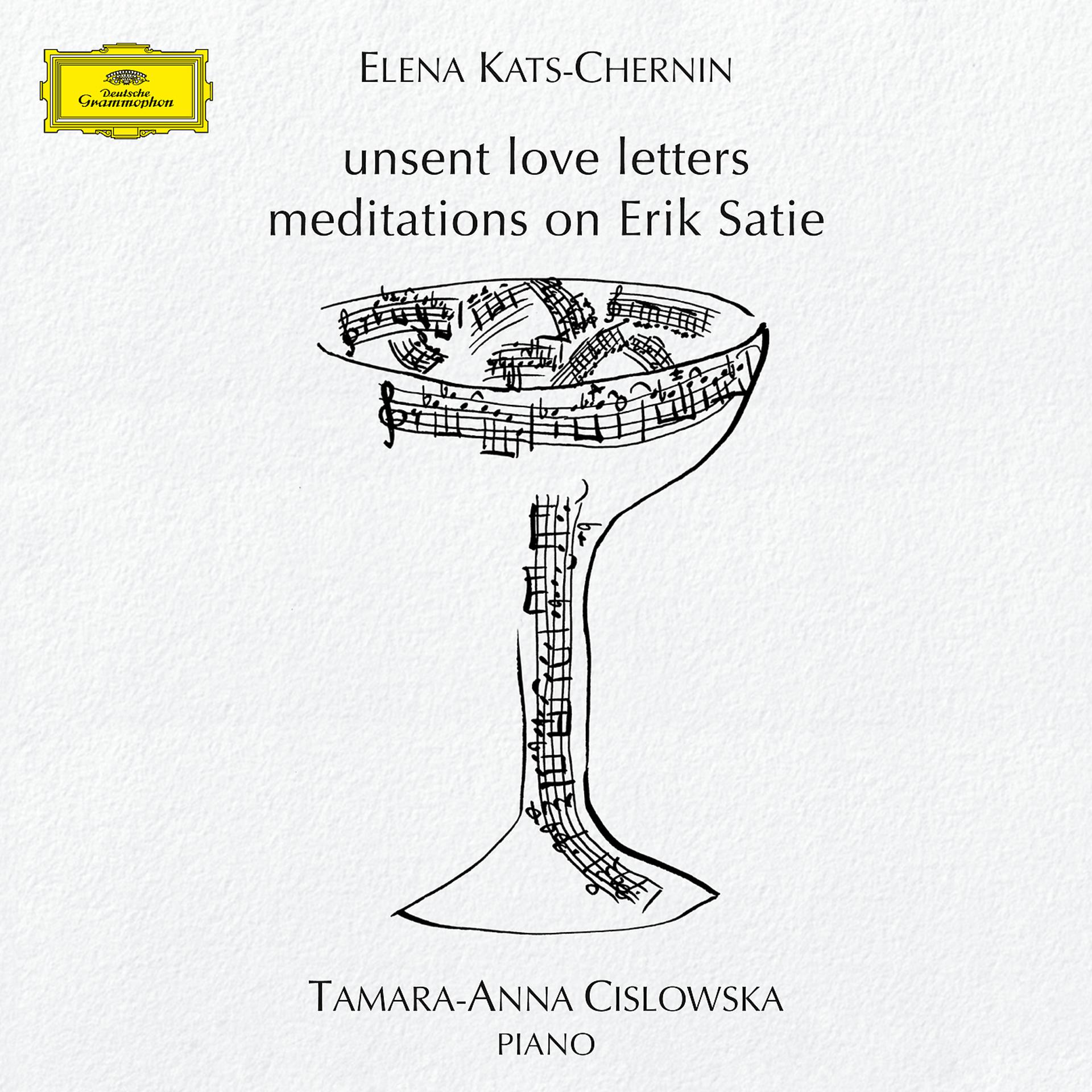 Постер альбома Kats-Chernin: Unsent Love Letters, Meditations On Erik Satie