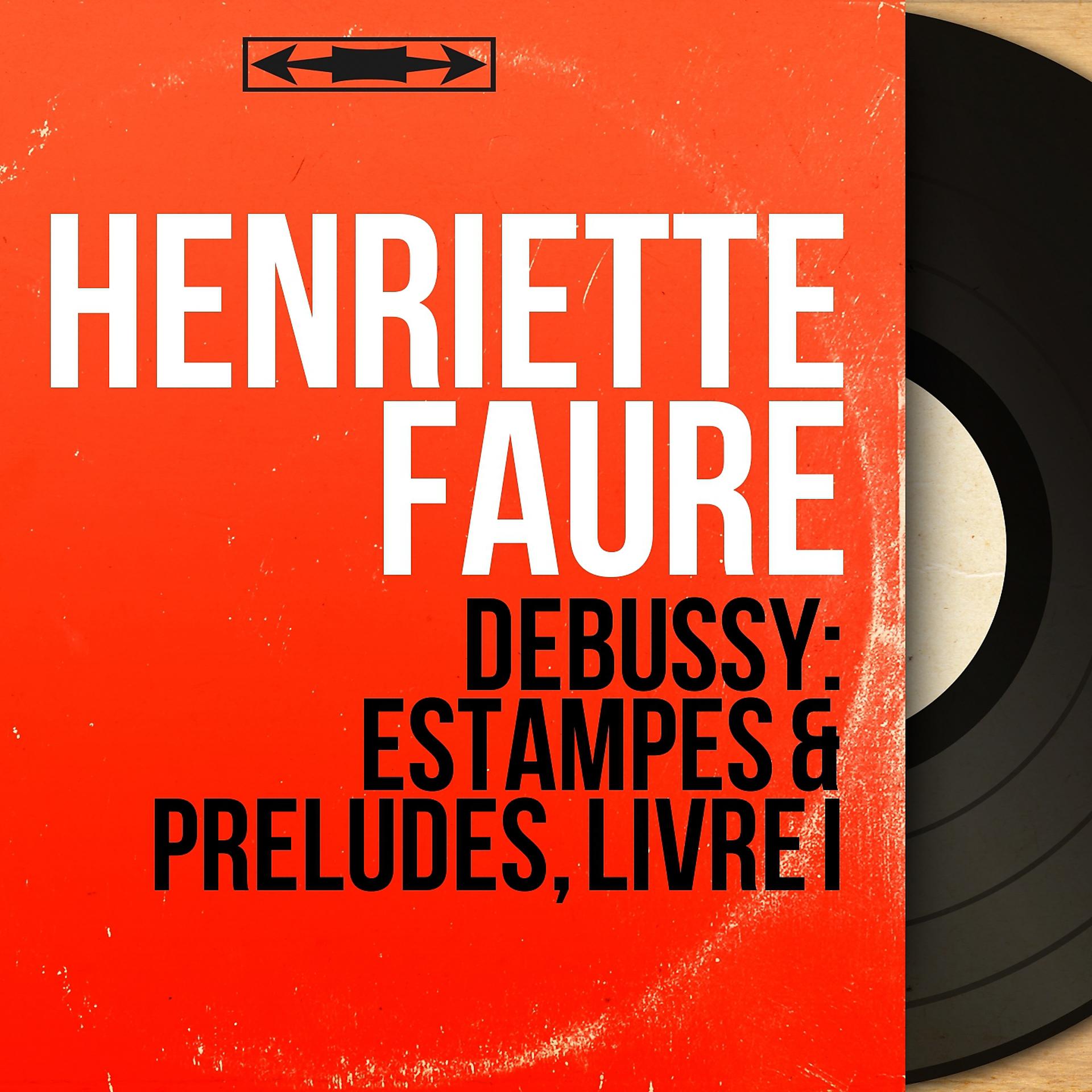 Постер альбома Debussy: Estampes & Préludes, Livre I