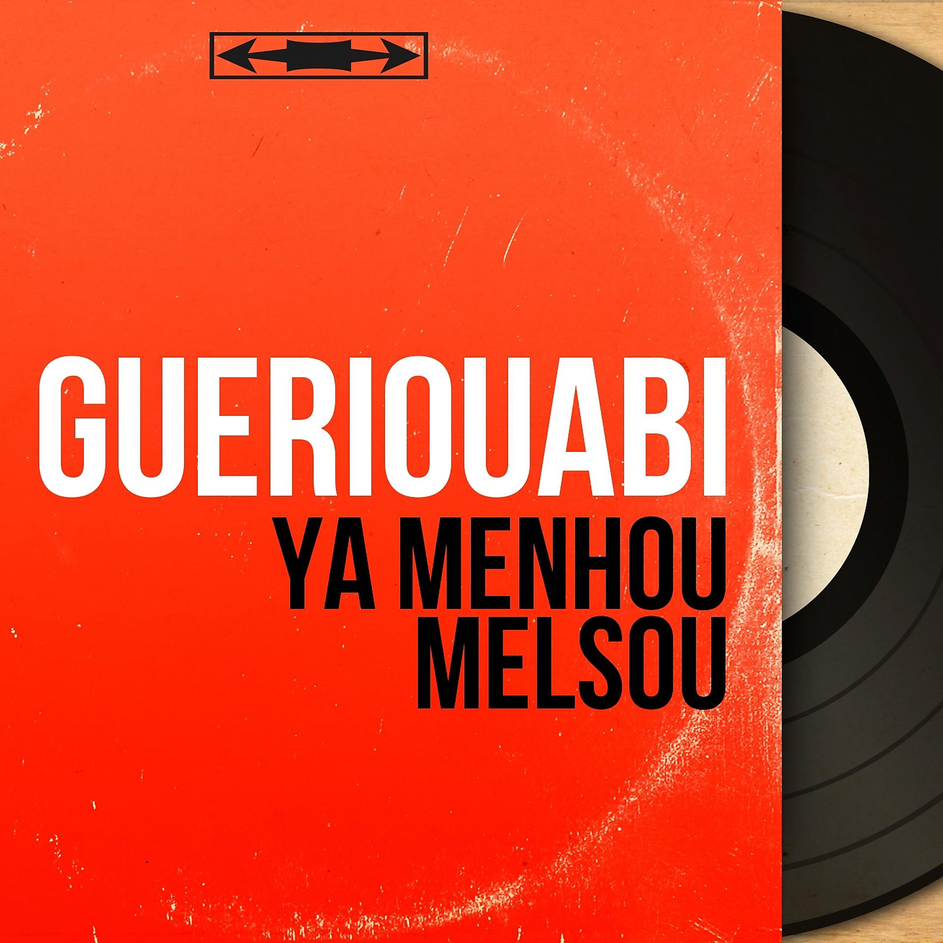 Постер альбома Ya Menhou Melsou