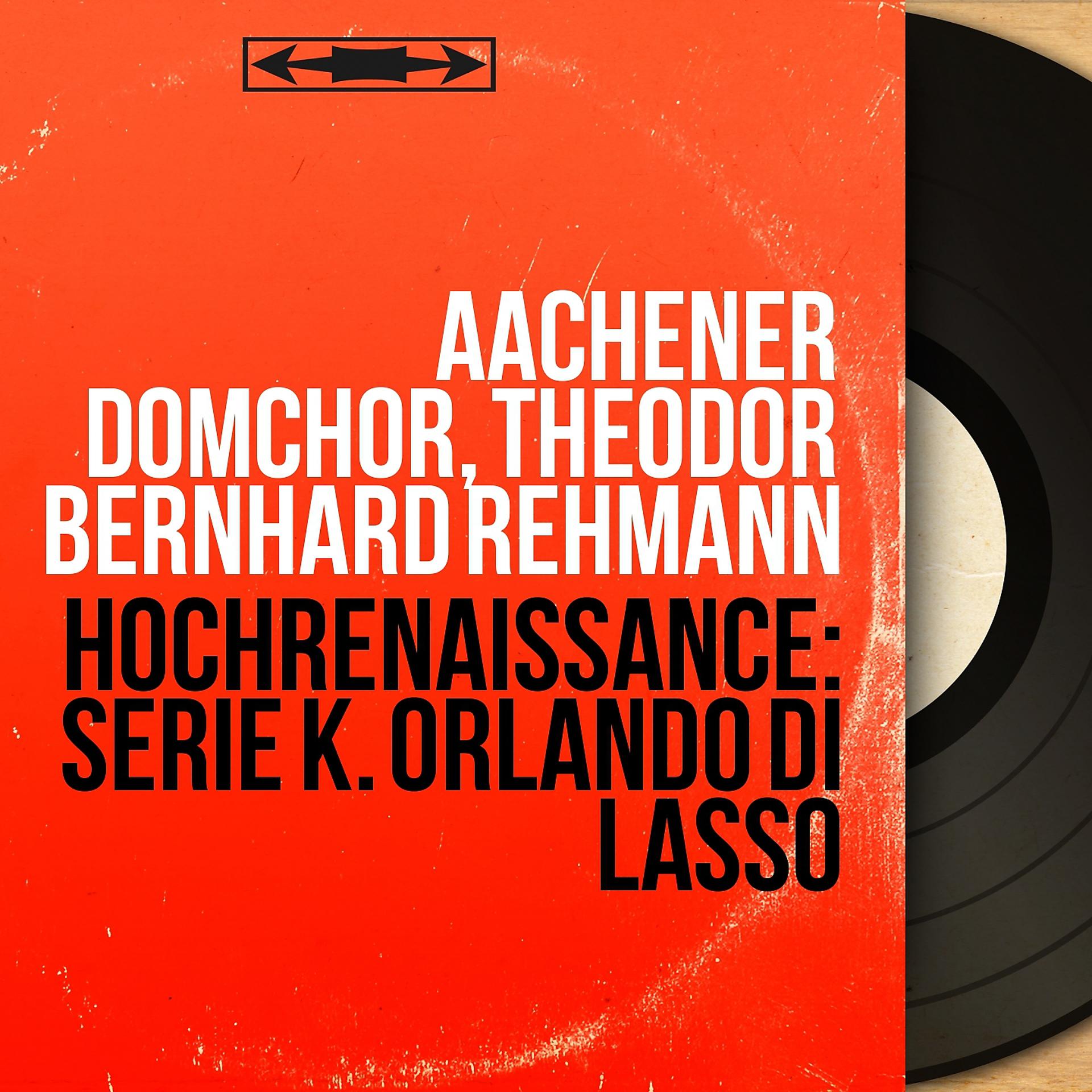 Постер альбома Hochrenaissance: Serie K. Orlando di Lasso