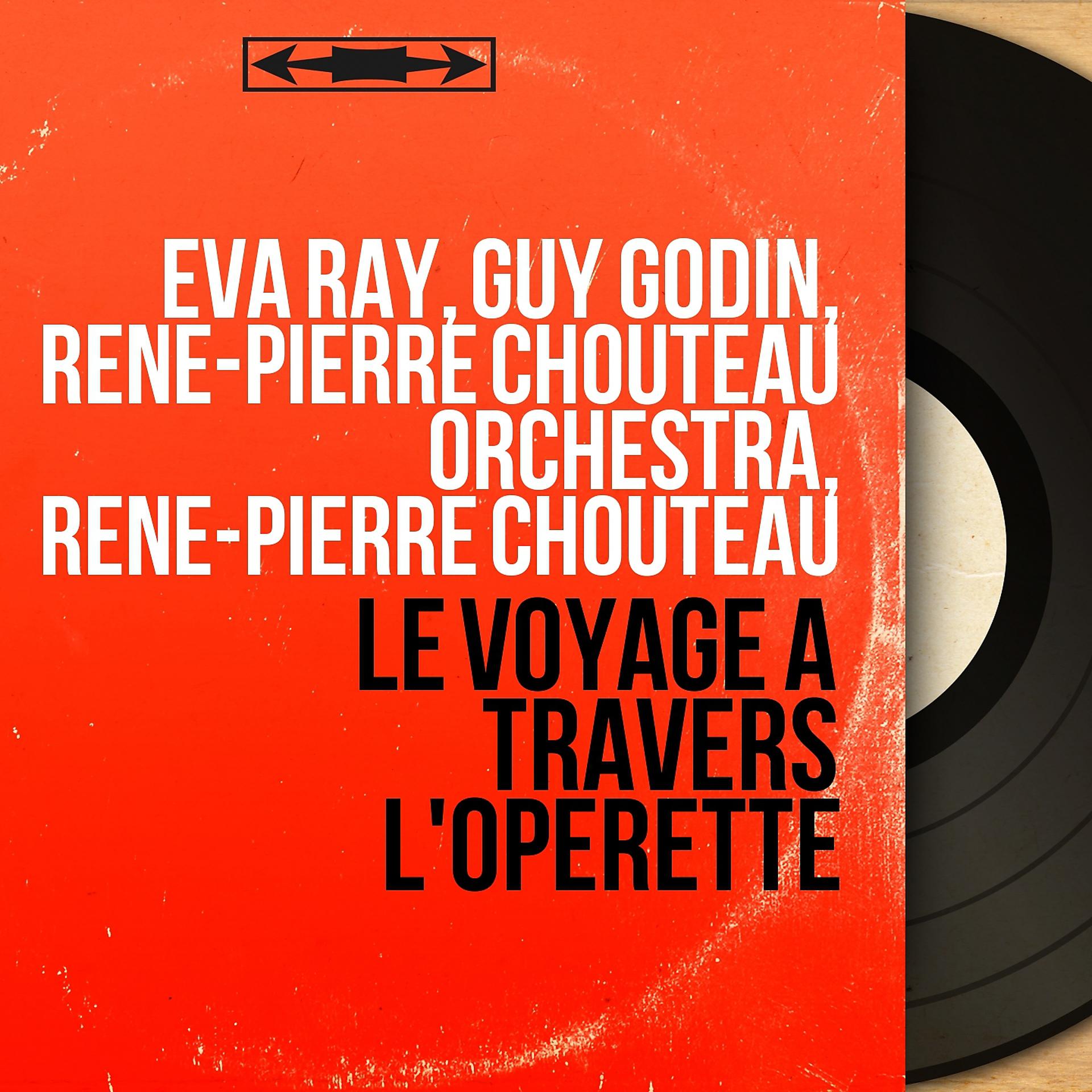 Постер альбома Le voyage à travers l'opérette
