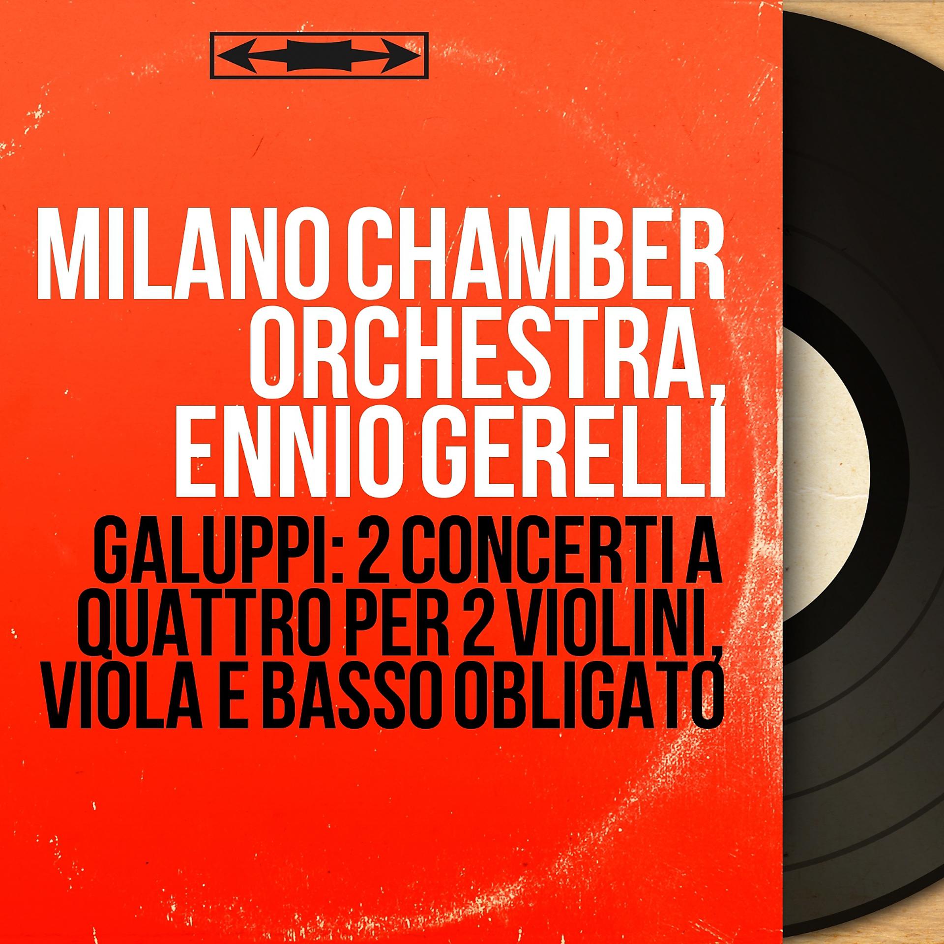 Постер альбома Galuppi: 2 Concerti a quattro per 2 violini, viola e basso obligato