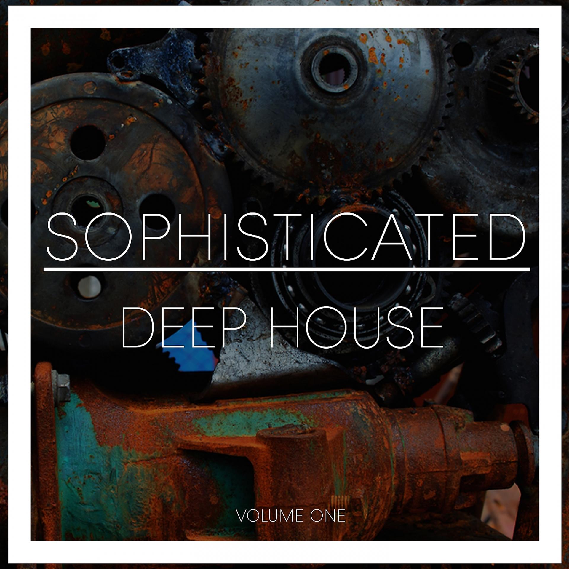 Постер альбома Sophisticated Deep House, Vol. 1