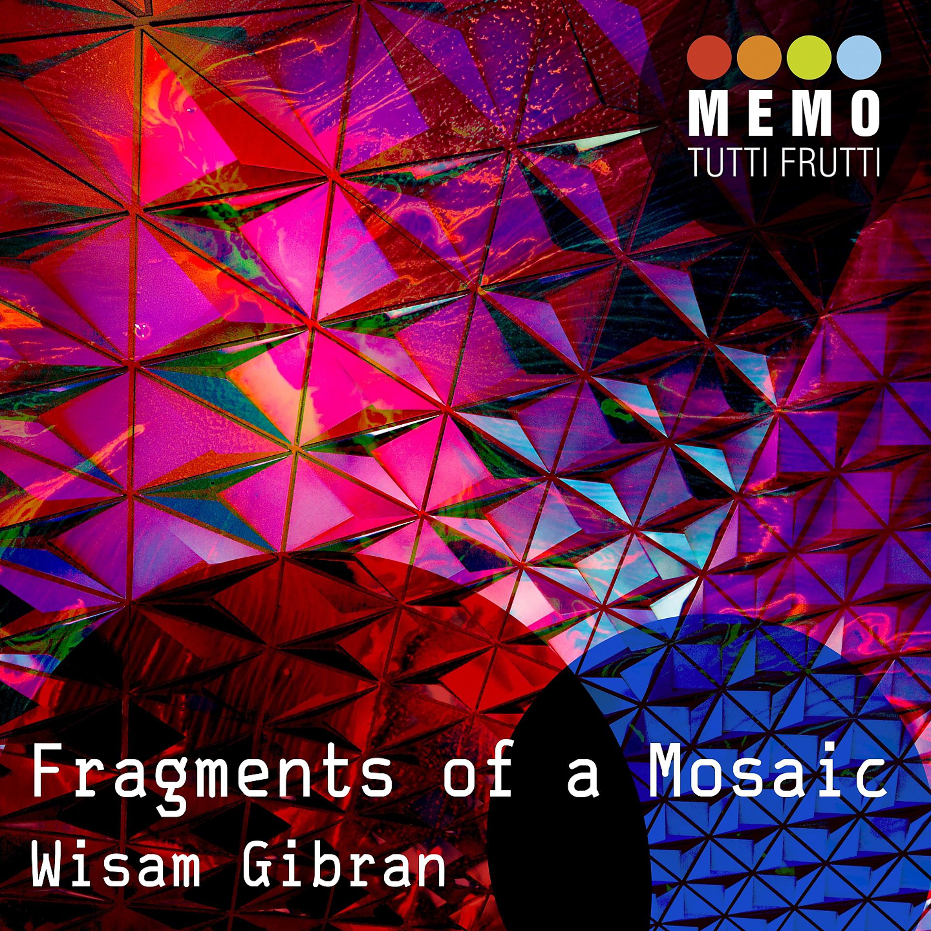Постер альбома Fragments of a Mosaic