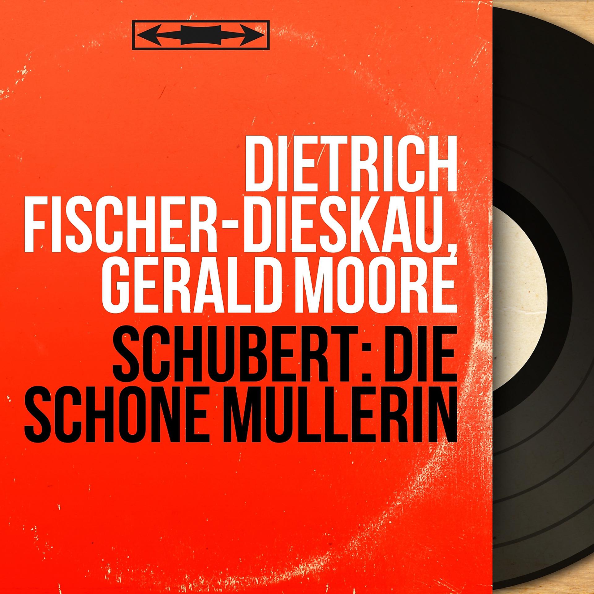 Постер альбома Schubert: Die schöne Müllerin