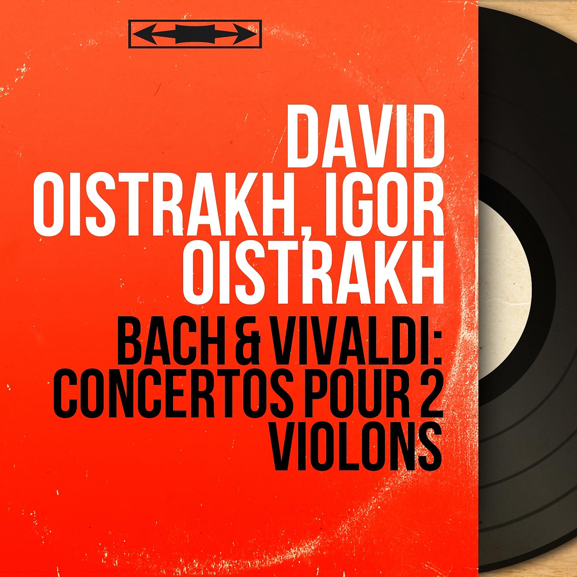 Постер альбома Bach & Vivaldi: Concertos pour 2 violons
