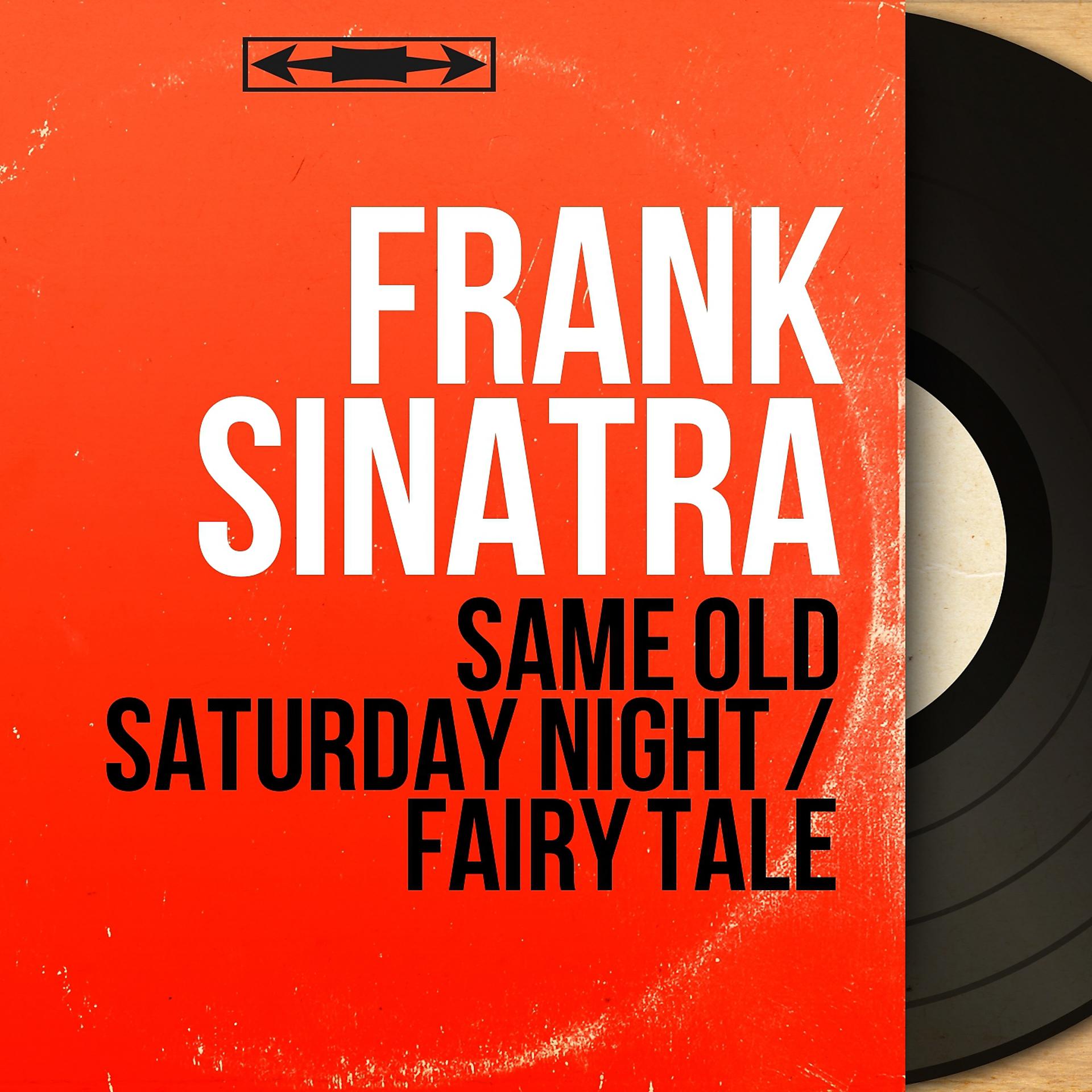 Постер альбома Same Old Saturday Night / Fairy Tale